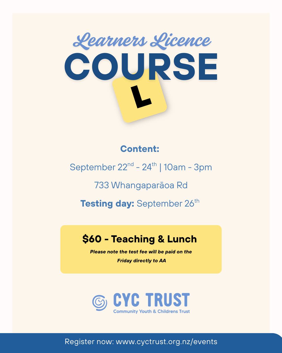 Learners Course is coming up! You can register now on our website www.cyctrust.co.nz/events