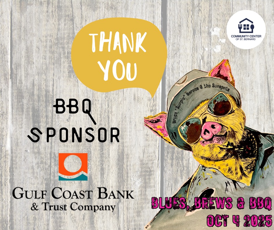 🎉 Sponsor Spotlight! 🎉
We are incredibly grateful to Gulf Coast Bank & Trust Co. for their generous sponsorship of our 2025 Blues, Brews, & BBQ event! 💙🍻🔥
Thanks to their support, we’re one step closer to our mission of fighting food insecurity right here in St. Bernard Parish. Every dollar they’ve contributed goes directly toward providing food for our pantry and weekend meals for students in need through the Backpack Program.
Together, we’re making a difference — one meal, one child, one community at a time. 🙌
Please join us in thanking Gulf Coast Bank & Trust Company for standing with us in this important work! 💛
#BluesBrewsBBQ #ThankYouSponsor #StBernardStrong #BackpackProgram #FoodInsecurityEndsHere