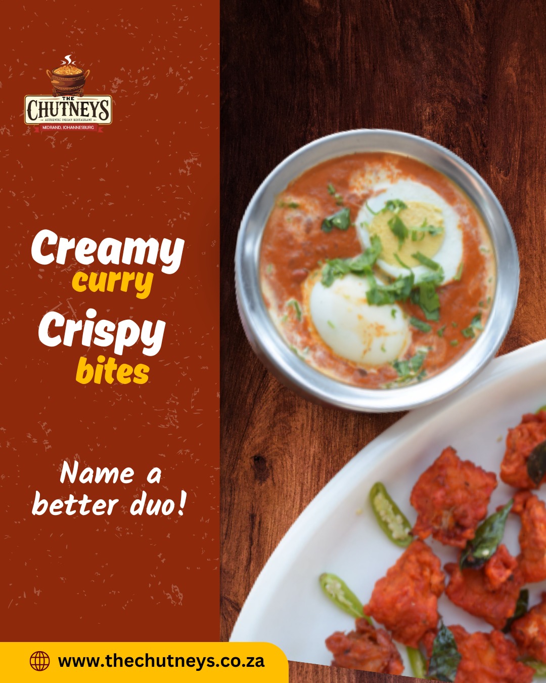 Creamy curry, crispy bites: Name a better duo!
When rich, velvety egg curry meets the fiery crunch of chicken 65, you know you’ve found comfort food heaven. Perfect for every craving, every mood, every bite.
Only at The Chutneys, Midrand
Follow us on social media for more info👇
Insta - @thechutneysrestaurant https://www.instagram.com/thechutneysrestaurant...
Fb - https://www.facebook.com/thechutneys
Web - https://www.thechutneys.co.za
#TheChutneys #AuthenticIndianCuisine #TasteOfIndia #FoodLoversParadise #IndianFoodie #FoodiesOfJohannesburg #MidrandEats #Eggcurry #chicken65