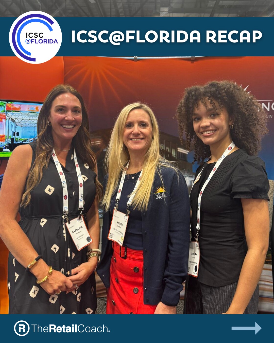 Caroline Harrelson, our Strategy Director, went above and beyond during ICSC Florida recently—connecting with retailers in growth mode and representing our client communities! 🙌
-
💻 info@theretailcoach.com
-
#TheRetailCoach #RetailRecruitment #25YearsofRetail #EconomicDevelopment #CommunityDevelopment #WeRecruitRetail #RetailGrowth #Retail360 #ICSCFlorida #RetailExperts #Networking #BusinessGrowth #ICSC