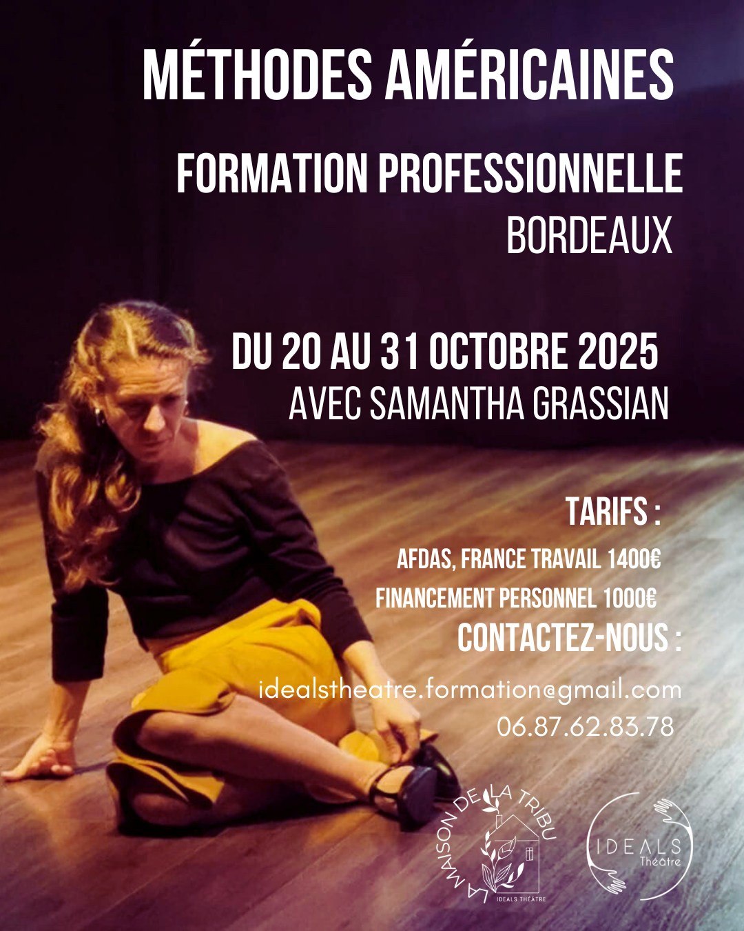 🔥 TRANSFORMEZ VOTRE JEU D'ACTEUR AVEC LES MÉTHODES AMÉRICAINES ! 🎭✨
Vous rêvez de maîtriser les techniques des plus grands acteurs ? De développer une présence scénique puissante ? De booster votre carrière ?
Notre formation "Méthodes Américaines" est faite pour vous ! 💥
📅 Du 20 au 31 octobre 2025 à Bordeaux
📍 Maison de la Tribu – 34 rue Mandron
👉 10 jours pour révolutionner votre jeu avec des techniques éprouvées par les plus grands (Strasberg, Meisner, Adler…).
🚀 Places limitées – Inscrivez-vous vite !
📲 Plus d’infos : www.idealstheatre.org
#Théâtre #FormationActeur #MéthodesAméricaines #Bordeaux #Scène