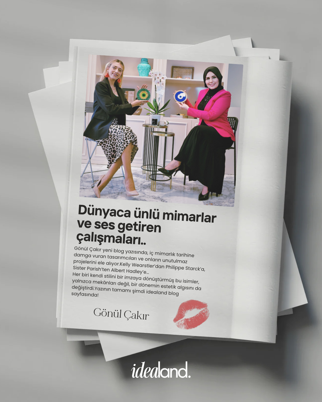 @luluartbygonulcakir yeni blog yazısında, iç mimarlık tarihine damga vuran tasarımcıları ve onların unutulmaz projelerini ele alıyor.
⠀
Kelly Wearstler’dan Philippe Starck’a, Sister Parish’ten Albert Hadley’e…
Her biri kendi stilini bir imzaya dönüştürmüş bu isimler, yalnızca mekânları değil, bir dönemin estetik algısını da değiştirdi.
⠀
Lüks, zarafet, sadelik ve romantizm bir arada. İlham almak isteyen herkese tavsiye edilir.
⠀
💻 Yazının tamamı şimdi idealand blog sayfasında!
⠀
📍www.idealand.com.tr / Blog
⠀
#IdealandBlog #GönülÇakır #İçMimarlık #Tasarımİkonları #KellyWearstler #PhilippeStarck #InteriorDesignHistory #Tasarımİlhamı