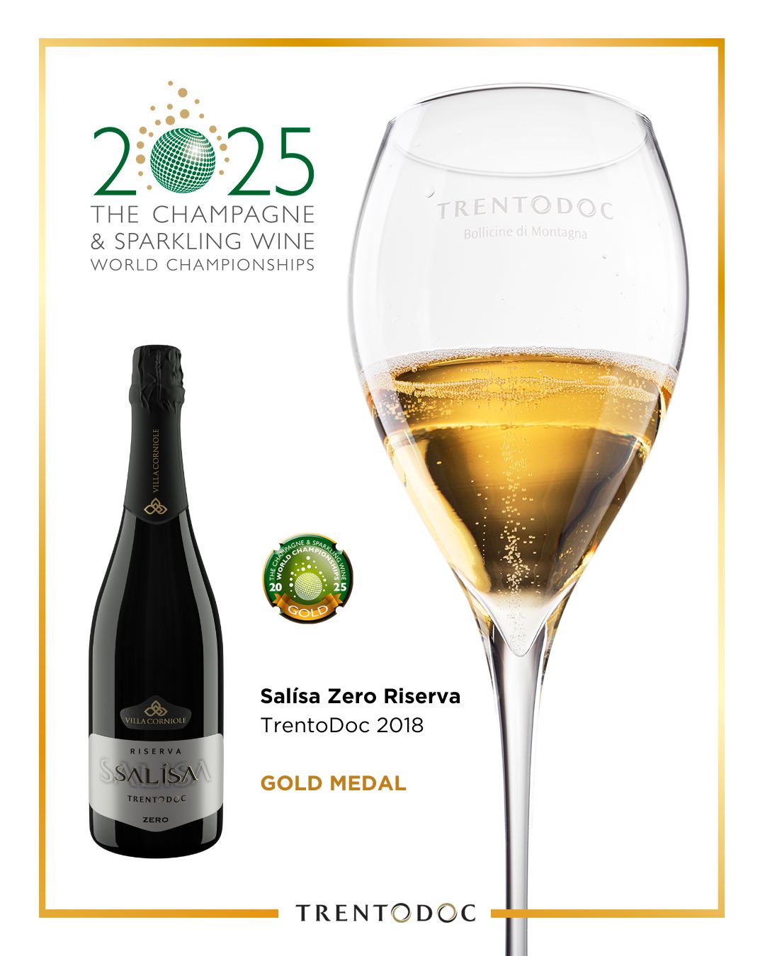 Il nostro Salísa Zero Riserva TrentoDoc 2018 ha conquistato la GOLD MEDAL al Champagne & Sparkling Wine World Championships 2025! @cswwc2025, il più mportante concorso mondiale dedicato agli spumanti.
Un premio internazionale di grande valore che celebra le nostre bollicine di montagna e la nostra passione per la viticoltura eroica della Valle di Cembra.
@trentodoc
@salisa_trentodoc
@villacorniole_winery
@mrtomfizz
@visitvaldicembra
Scoprilo ora: https://www.villacorniole.com/salisa-trentodoc-millesimato-valledicembra-zero