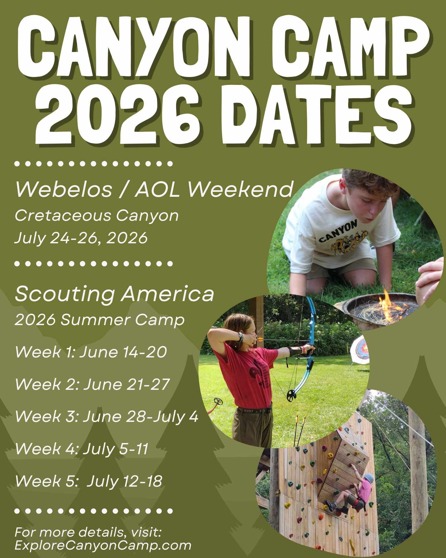 🚨 Registration is OPEN! 🚨
Canyon Camp 2026 dates are set and the Scouts BSA program is now open for registration. ⛺
⚡️ Weeks 1 and 2 fill up FAST every year—don’t wait to lock in your spot!
👉 Do you have a current 3rd or 4th grade Cub Scout?
Mark your calendar for July 24–26, 2026! Our Cub Scout program will open for registration in early 2026.
Learn more and register at www.explorecanyoncamp.com
We can’t wait to share the Spirit of Canyon Camp with YOU!