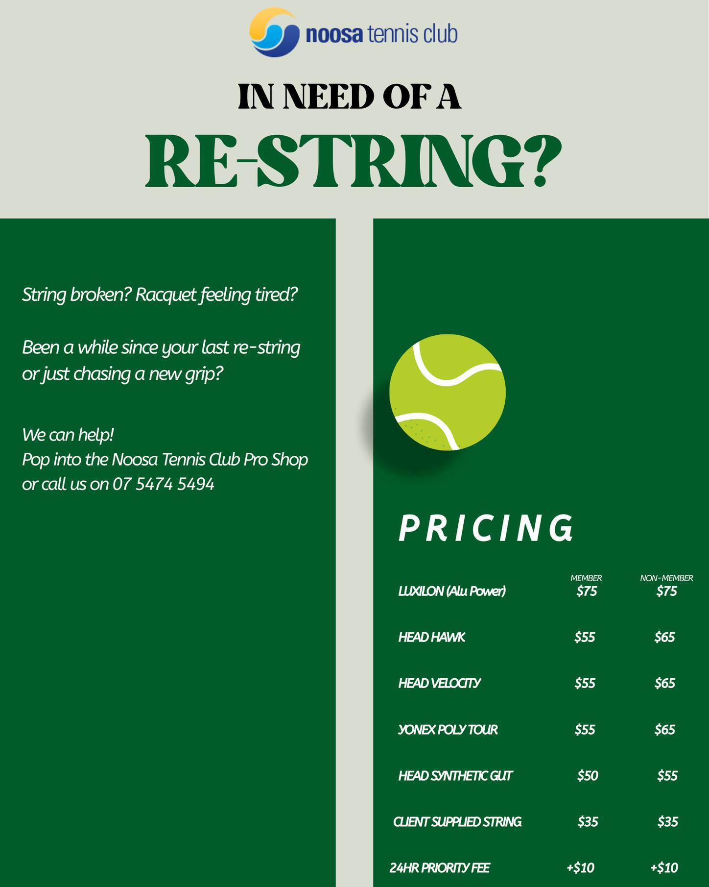 🎾 Time for a re-string? 🎾
Strings broken? Racquet feeling a little tired? Or maybe it’s just been a while since your last re-string… We’ve got you covered! 💪
✅ Fast + professional service
✅ Member + non-member pricing
✅ 24hr priority option available
📍 Noosa Tennis Club Pro Shop
📞 Call us on 07 5474 5494
Keep your game sharp — fresh strings make all the difference! 🎾✨