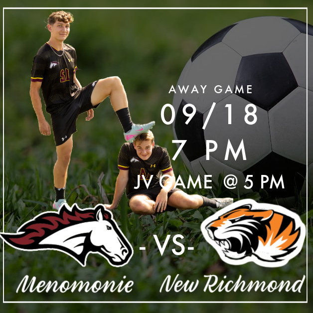 ⚽️ GAME DAY ALERT ⚽️
Our Mustangs are heading on the road!
Come cheer on Menomonie as they face New Richmond
📍 Away Game
📅 THURSDAY, September 18
⏰ JV @ 5 PM | Varsity @ 7 PM
Let’s pack the stands and show our Mustang pride!
Go Mustangs!
#MenomonieSoccer #GoMustangs #MustangPride #RoadGame #BeatNewRichmond