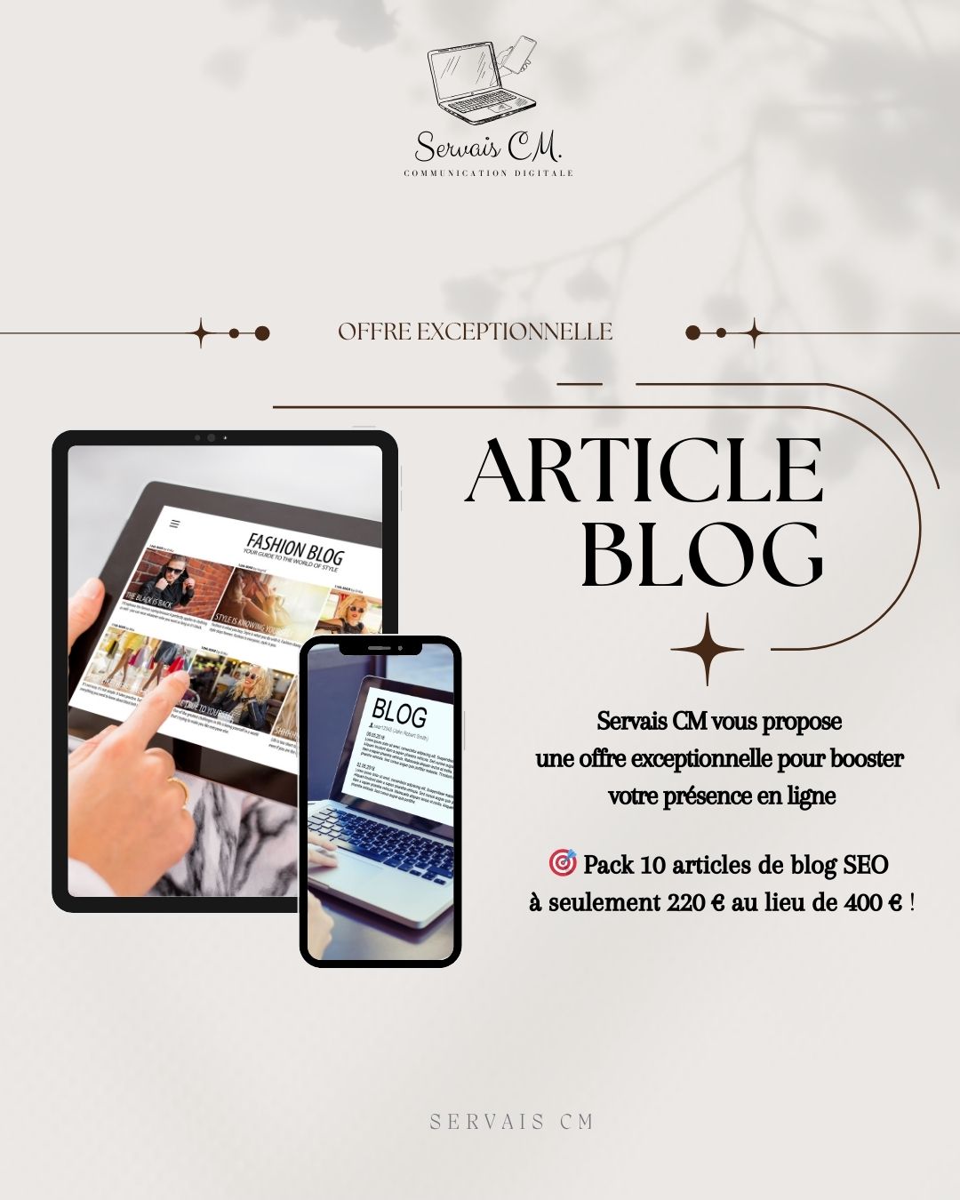🔥✨ Offre Spéciale Servais CM ! ✨🔥
Vous voulez booster votre visibilité sur Google et attirer plus de clients ? 🚀
Servais CM vous propose une offre exceptionnelle :
📚 Pack 10 articles de blog SEO
💡 Optimisés pour le référencement naturel
✍️ Rédaction soignée et adaptée à votre secteur
💥 À seulement 220 € au lieu de 400 € !
Une opportunité unique pour enrichir votre site, améliorer votre positionnement sur les moteurs de recherche et capter de nouveaux prospects !
🎯 Faites de votre blog un véritable levier de croissance !
👉 Contactez-nous pour profiter de cette offre limitée !
#OffreSpéciale #SEO #ArticlesDeBlog #VisibilitéEnLigne #RéférencementNaturel #ServaisCM #MarketingDigital #BoostezVotreSite