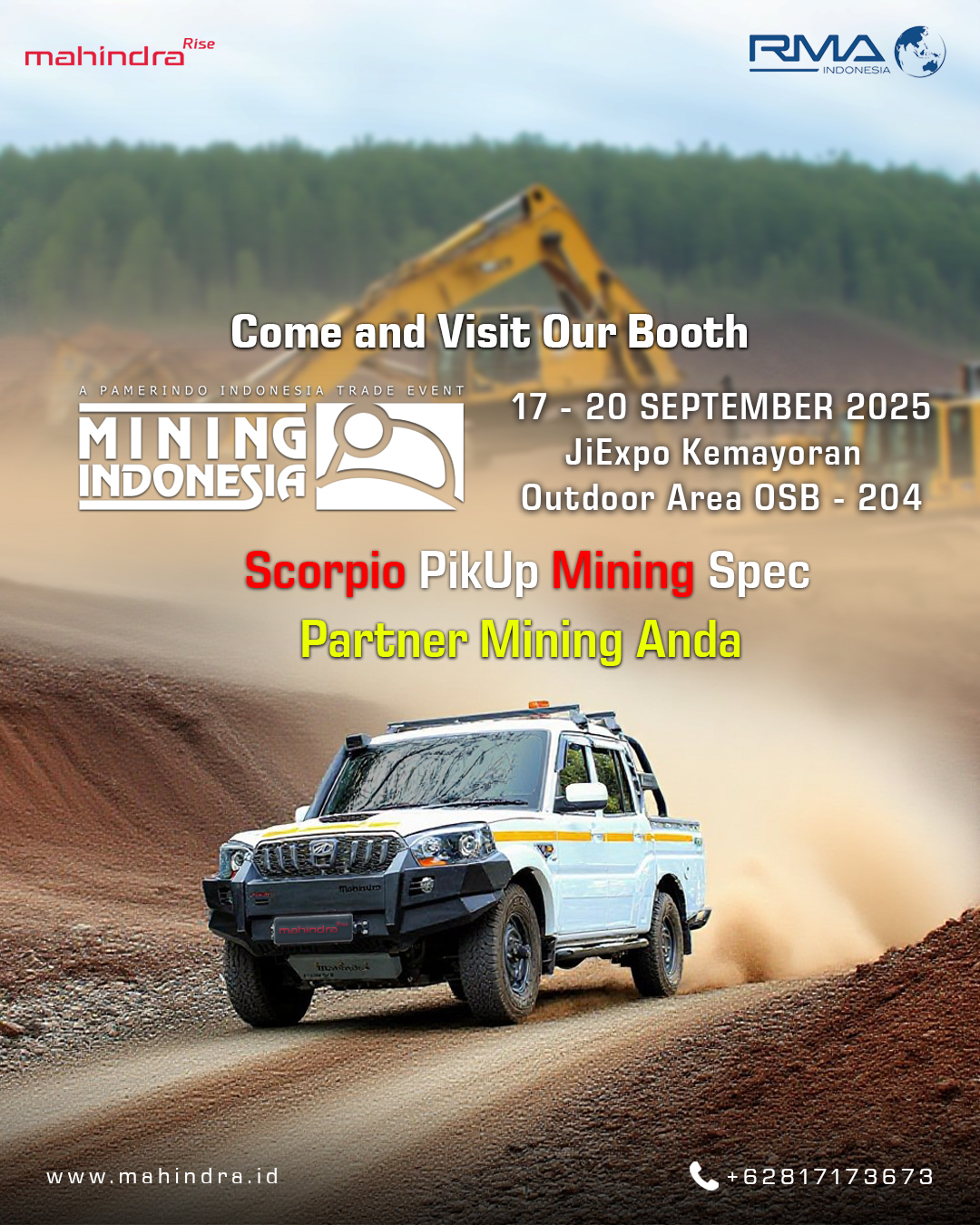 Jangan lewatkan kesempatan untuk melihat langsung performa tangguh Mahindra Indonesia di Mining Indonesia 2025, 17–20 September di JiExpo Kemayoran, Outdoor Area OSB – 204. Dapatkan penawaran menarik dari kami.
.
.
.
#MiningIndonesia2025 #miningexpo2025 #miningspec #MahindraScorpio #PikUpKeren #MahindraIndonesia #YourPartnerInSuccess #RMAIndonesia #mahindra4x4 #mining #plantation #farming #miningindonesia #minerals #coal #tambang #sobatenergi #ESDM #miningexpo #agriculture #agriculturelife #tipsandtrick #pertanian #perkebunan #pertambangan #fleet #fleetrental #rentalfleet #pickuprental