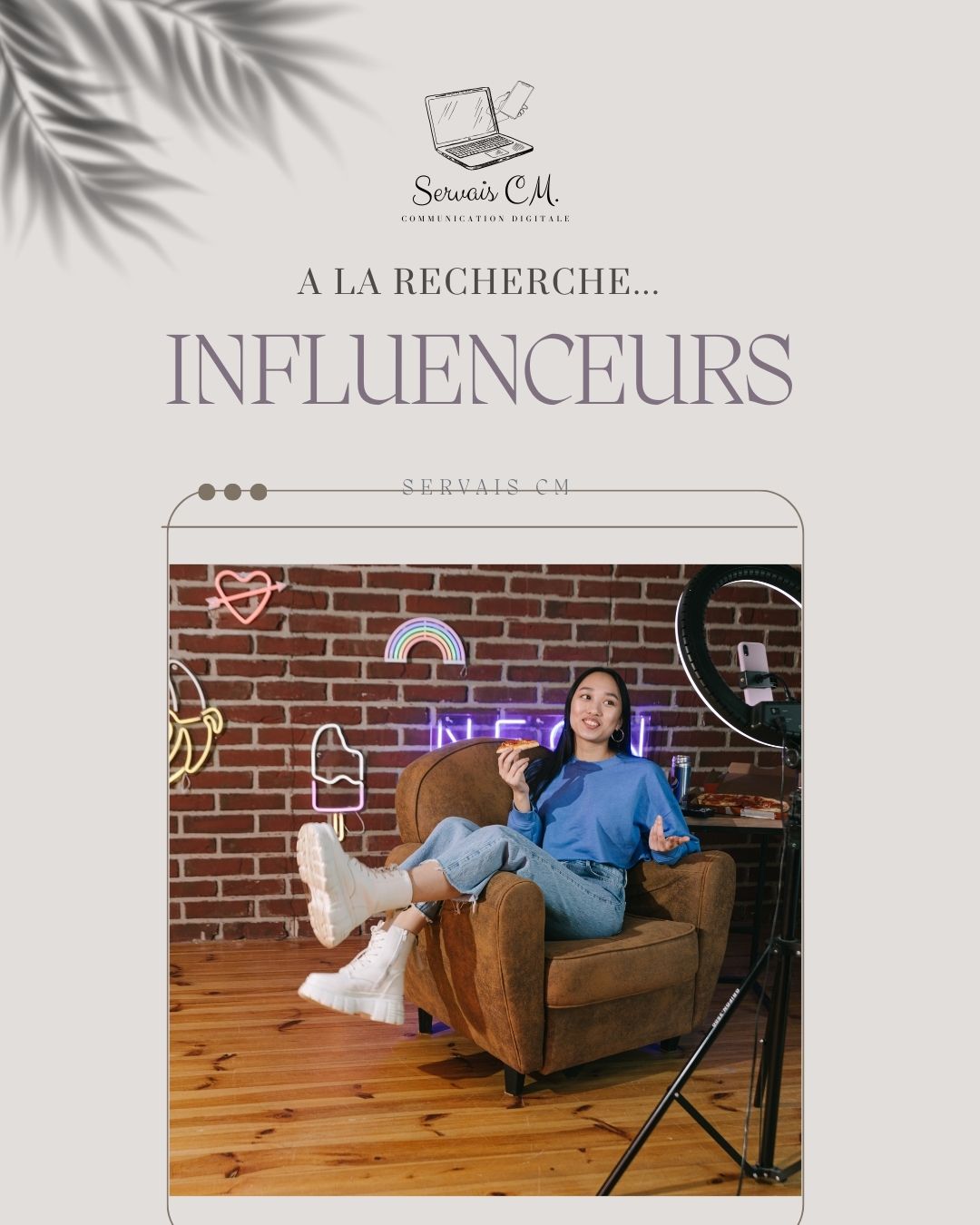 🌟💼 Collaborez avec les Marques de Nos Clients ! 🛍️💫
Chez Servais CM, nous sommes à la recherche de créateurs de contenu motivés pour rejoindre notre base d'Influenceurs". Participez à des collaborations uniques et recevez gratuitement des produits ou services de nos clients en échange de posts et stories créatives ! 🚀✨
✨ Pourquoi Collaborer avec Nous :
🤝 Partenariats Authentiques : Connectez-vous avec des marques qui partagent vos valeurs.
🎁 Produits et Services Gratuits : Explorez et découvrez les offres de nos clients.
📸 Expérience Créative : Exprimez votre créativité à travers des contenus uniques.
🚀 Visibilité Accrue : Partagez votre passion avec une audience plus large.
💬 Pour plus d'informations, envoyez-nous un message privé ou visitez notre site web : www.servaiscm.com. Ensemble, créons une communauté influente et engagée ! 🌐📷 #CollaborationInfluenceurs #MarketingDigital #ServaisCM #CréativitéDigitale 🚀💼
