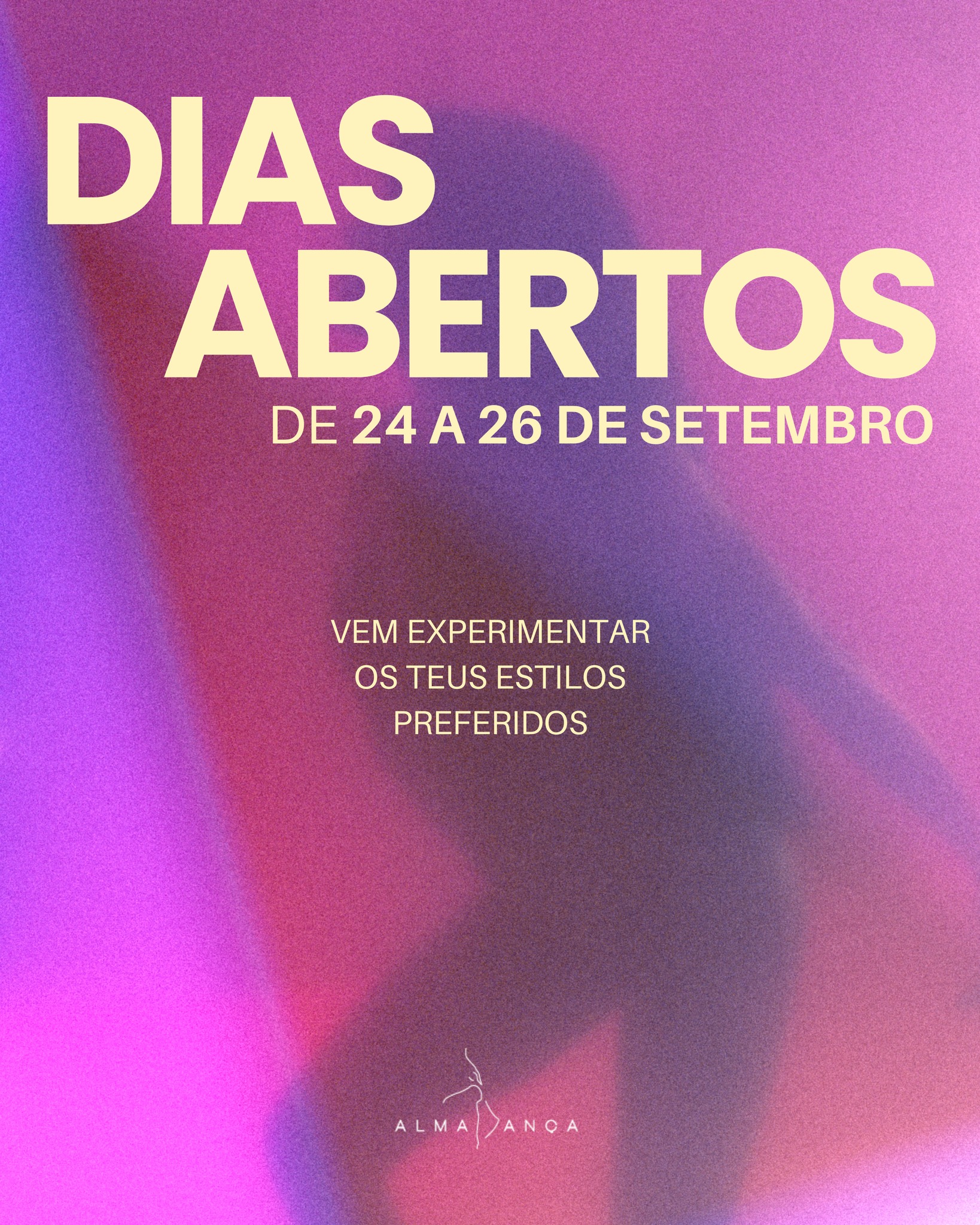 De 24 a 26 as portas da Almadança abrem para experimentares os teus estilos preferidos sem qualquer custo.
Aproveita esta oportunidade para fazeres as tuas aulas preferidas, e para te ajudar a decidir qual a melhor modalidade para ti 🤩
*CORREÇÃO: contemporâneo adultos é até às 21h 😊