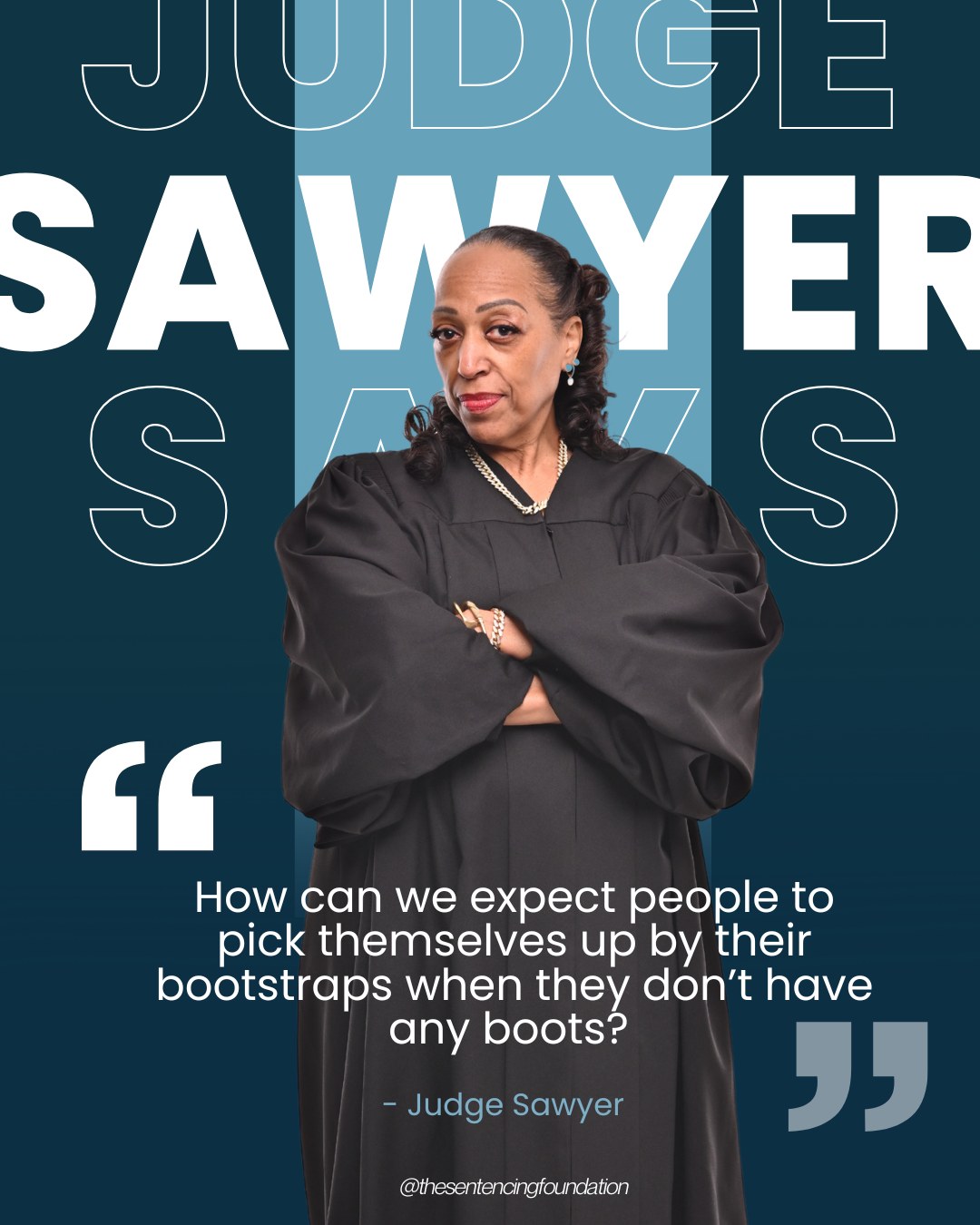 Stay tuned for more quotes from Judges in our Resource Based Sentencing & Supervision Program! #criminal #justice #lawresource #restorativejustice #judges #sentencing #supervision #legalsupport #nonprofit #crimereduction #massincarceration #criminaljusticereform #reform #realchange #TheSentencingFoundation #TSF