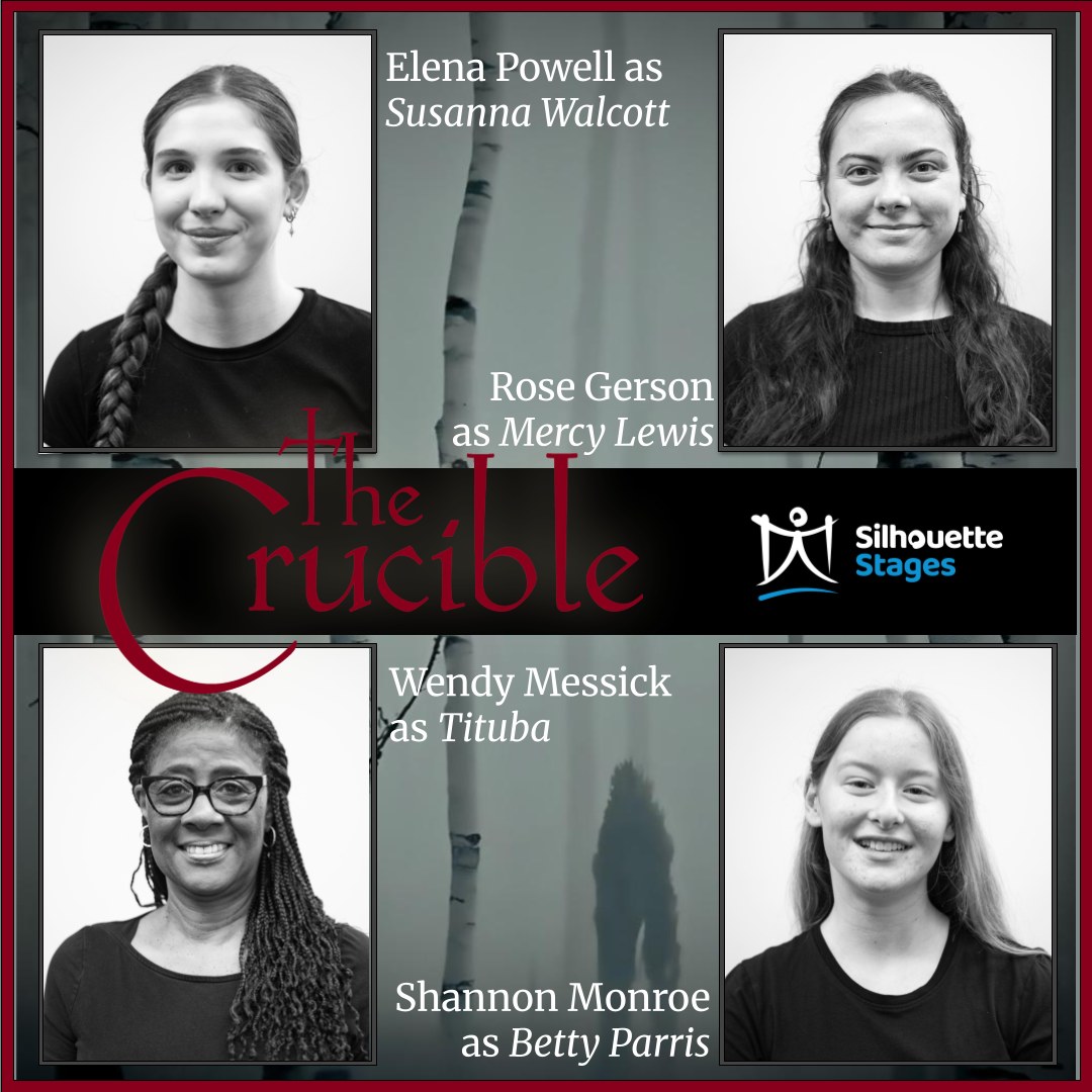 In Salem, loyalty is everything... until it's not. Whispers of witchcraft can turn a tale into a trial. Do not be late to the show! You won't want to miss Elena Powell as Susanna Walcott, Rose Gerson as Mercy Lewis, Wendy Messick as Tituba, and Shannon Monroe as Betty Parris in Silhouette Stages' The Crucible. Tickets are on sale at the link in our profile.