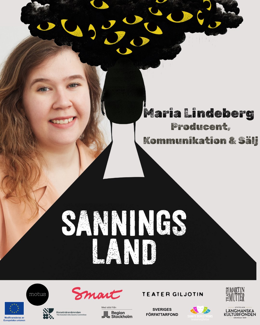 Möt Maria Lindeberg ! 🎭 ✨
@motusdansteater
♣️Vem är du?
Jag är Maria Lindeberg, en lover av all typ av kultur med hjärta som slår extra starkt för scenkonst. Till dagligdags arbetar jag som handledare och producent på frilanskooperativet och produktionshuset Smart Coop.
♣️Vad gör du i projektet?
Jag är producent för samarbetet som Motus och Smart Coop har för att förverkliga Sanningsland, genom ett stöd från EU-kommisionen. Jag jobbar bland annat med marknadsföring, bokning och försäljning av föreställning och anställningsavtal för teamet.
♣️Varför gör Smart och Motus en samproduktion?
Detta är ett djupt och långvarigt samarbete där Smart och Motus tillsammans går mot premiär och spelperiod att få erbjuda ett pedagogiskt projekt med fokus på ett brinnande samhällstema. Att satsa på en föreställning om desinformation och propaganda var för oss ett givet val då vi tror på vikten av att göra vad vi kan tillsammans för att medveteandegöra detta fenomen. En ökad medvetenhet kring desinformationens effekter hos varje meborgare ger en stärkt demokrati.
📍Teater Giljotin i Stockholm
📅 23 sep – 1 okt
📍Teater Martin Mutter i Örebro
📅 7-11 oktober.
🔗 Mer info och biljettlänkar i bio.
Projektet genomförs med stöd av :
EU-kommissionen - Projektet medfinansieras av Europeiska Unionen
Konstnärsnämnden
Med stöd av Region Stockholm
Svante Bergströms Teaterstiftelse
Längmanska Kulturfonden
Sveriges författarfond