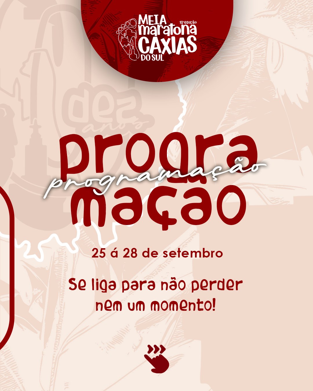 Prepare-se para uma semana inteira de celebração!
A 10ª Meia Maratona de Caxias do Sul vai além da corrida, com uma programação cheia de atividades, música e informação.
Confira a agenda completa para não perder nada:
▶ Dia 25 (Quinta-feira) no Sindiserv
19h: Roda de conversa com a Dra. Agda Mezzomo
▶ Dias 26 e 27 (Sexta-feira) no Vascão
10h às 20h: Expo - Entrega dos Kits
17h: Bate-papo Mulheres do Brasil
18h: Música com Voz e Violão com Ismael Morais
▶ Dia 26 (Sábado) no Vascão
10h às 20h: Expo - Entrega dos Kits
16h: Show do Eletrosax
▶Dia 28 (Domingo) - Dia da Corrida, na Prefeitura
5h40: Abertura do guarda-volumes
6h20: Aquecimento com a Inkore para a Meia Maratona (21km)
6h30: Largada 3,4km (cadeirantes)
6h40: Largada da Meia Maratona (21km)
7h05: Aquecimento com a Inkore para 5k e 10k
7h20: Largada dos 5k e 10k
8h: Show da banda Go Robots
9h: Cerimônia de premiação
10h30: Show especial com Acústicos e Valvulados
12h: Encerramento do evento
#MeiaMaratonaCaxias #ProgramaçãoCorrida #CaxiasDoSul #CorridaDeRua #GoRobots #AcusticosEValvulados #CorridaDeRuaRS #RunnersBrasil