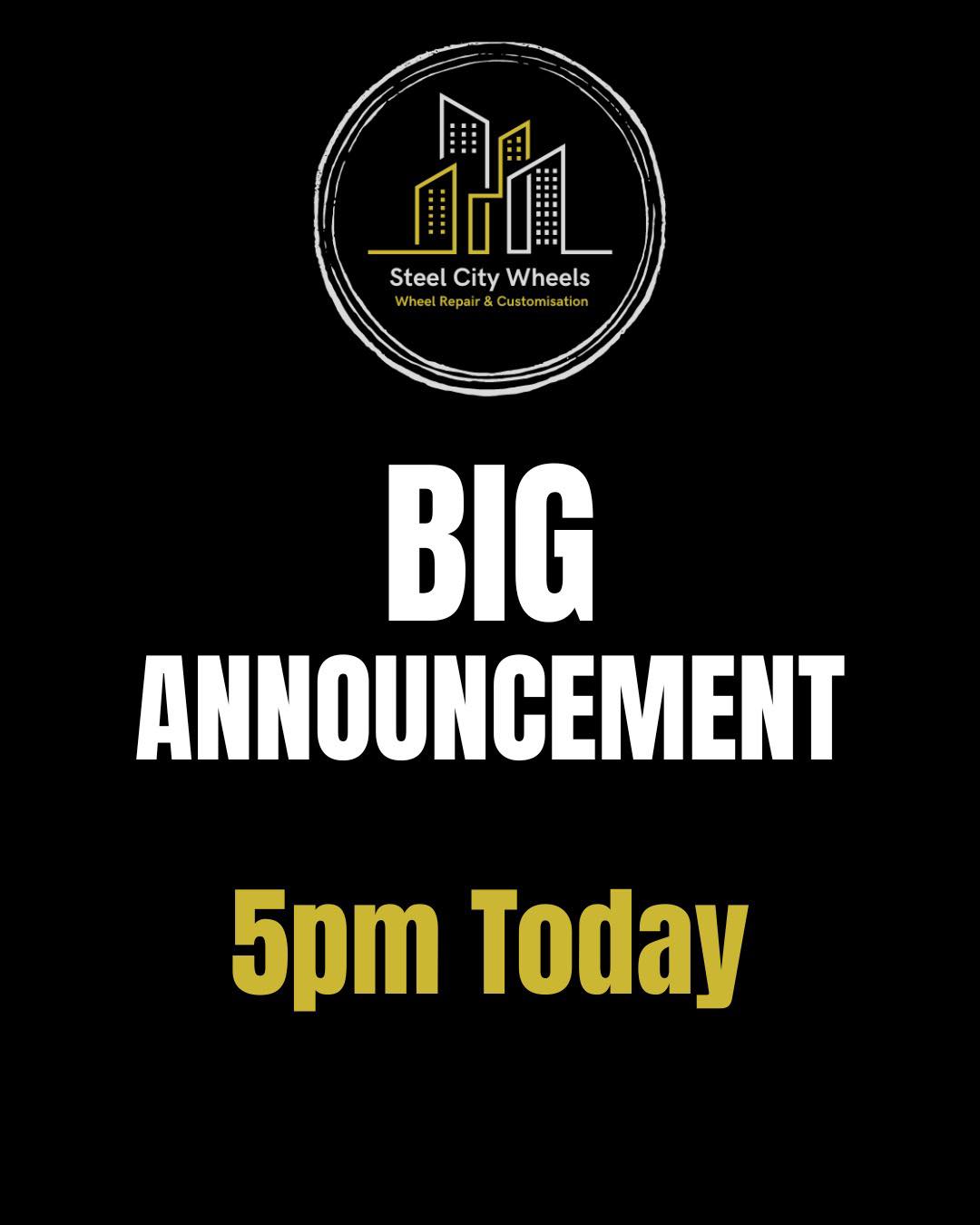 ⏰ Something big is coming… ⏰
We’ve got an announcement to share at 5PM today that we couldn’t be prouder of!
Stay tuned — you won’t want to miss this one 👀
📍 Unit 6 Shepcote Enterprise Park 1, Sheffield, S9 1XT
🌐 www.steelcitywheels.uk
📞 0114 698 2696
📧 info@steelcitywheels.uk
#BigAnnouncement #5pm #SteelCityWheels