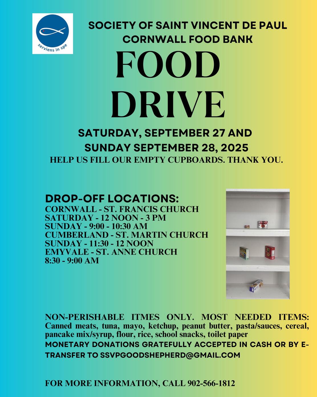 The Society of Saint Vincent de Paul is having a food drive on Saturday Sept. 27th and Sunday Sept. 28th