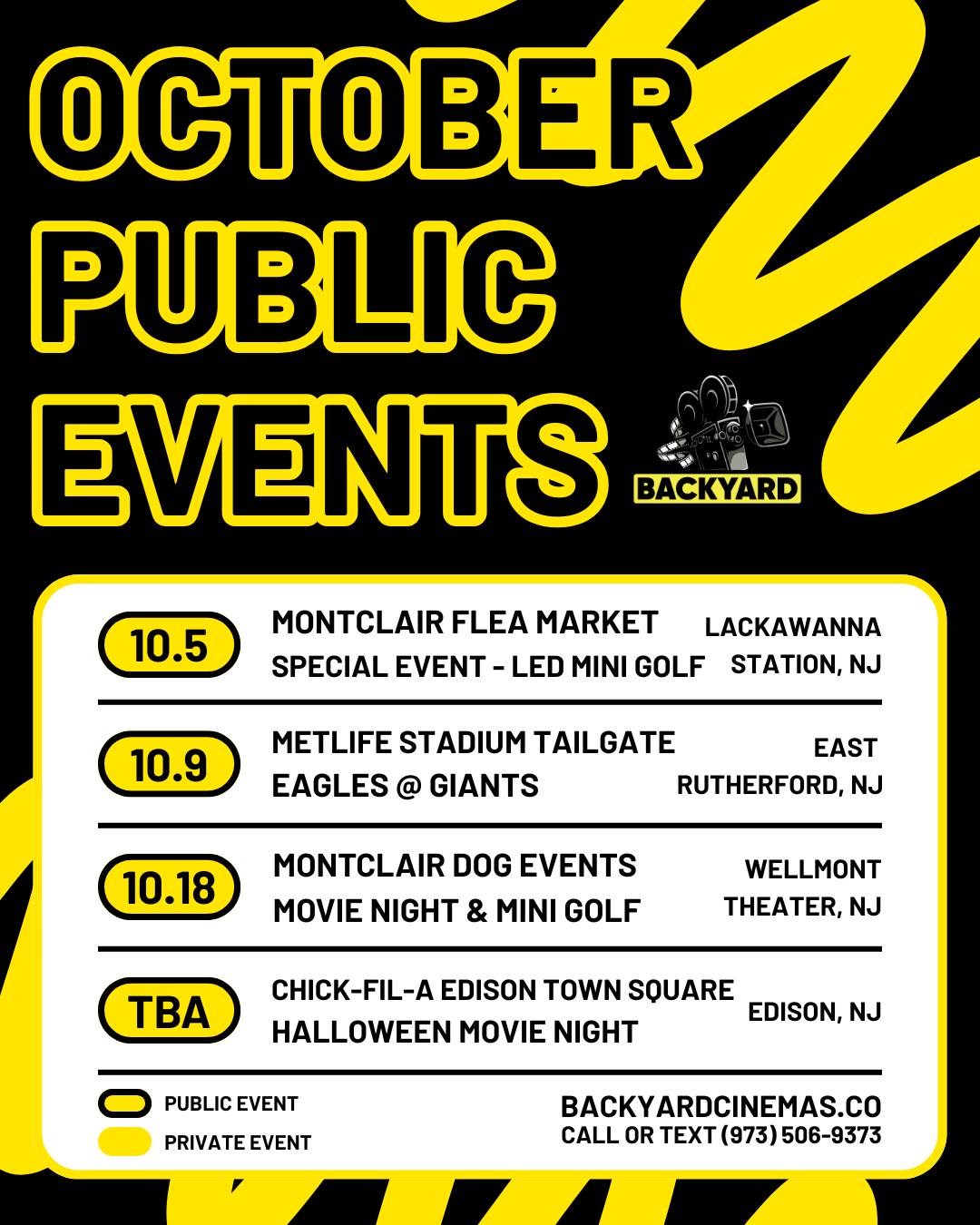 📆 October is packed with public events – here’s where you’ll find us!
🎬 10/5: Montclair Flea Market Special Event + LED Mini Golf – Lackawanna Station, NJ
🎬 10/9: Metlife Stadium Tailgate Eagles @ Giants – MetLife Stadium, East Rutherford, NJ
🎬 10/18: Montclair Dog Event Movie Night & Mini Golf – Wellmont Theater, NJ
🎬 TBA: Chick-fil-a Halloween Movie Night – Edison Town Square, Edison, NJ
Hosting your own event? Let’s make it happen! 📲
Book Today at backyardcinemas.co
Call/Text (973) 506-9373
#BackyardCinemas #NJEvents #MovieNightVibes #OutdoorMovies #FamilyFun #MontclairNJ #EastRutherford #EdisonNJ