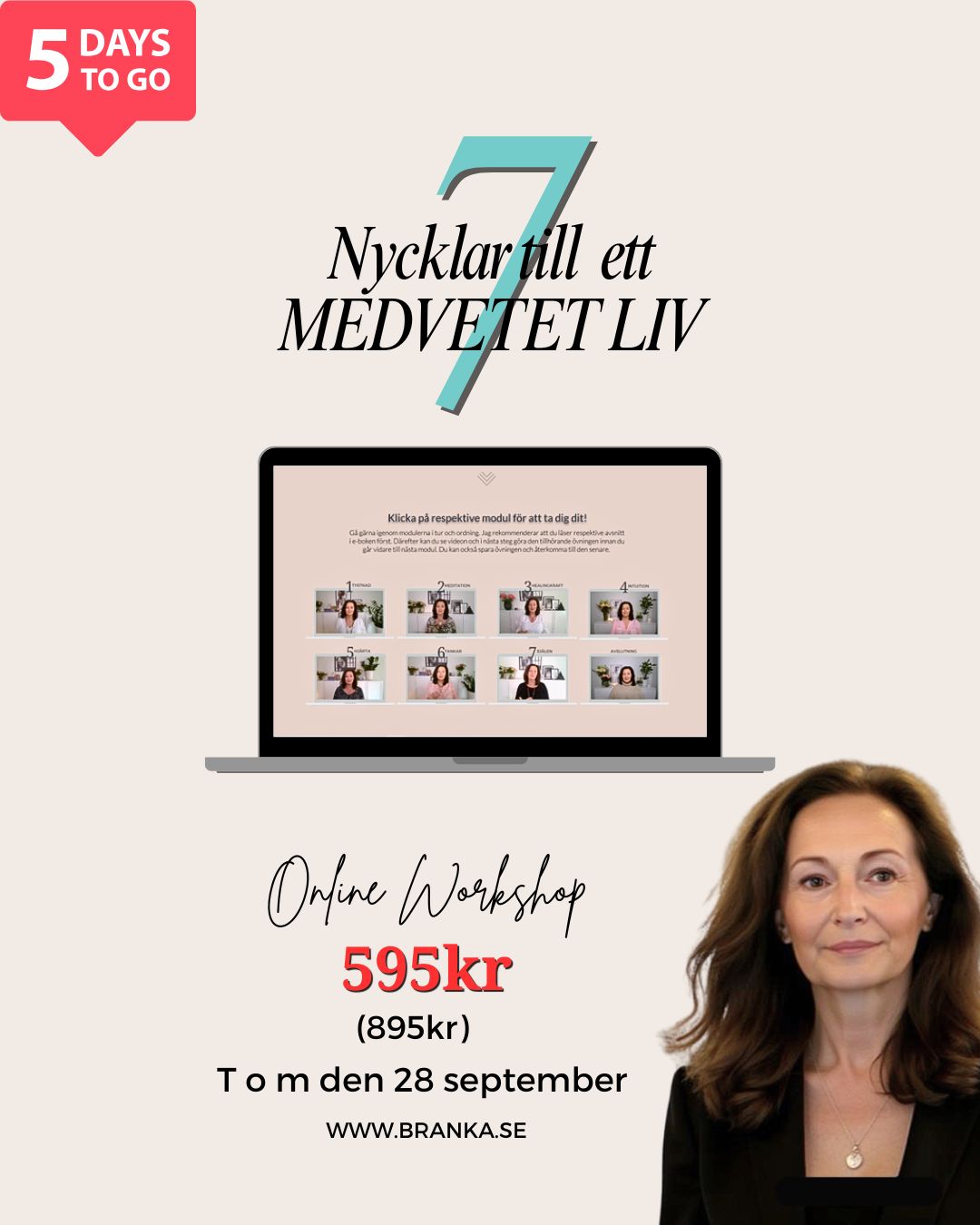 Det finns stunder i livet då vi blir kallade att lyfta blicken och påminna oss om varför vi egentligen är här. Att höja vår medvetenhet är inte längre något vi kan skjuta upp. Det är en inbjudan vi behöver ta på allvar.
Frågorna blir allt tydligare. Hur vill du använda din tid? Hur vill du möta världen, möta dig själv? Vilket spår vill du lämna efter dig när du en dag vandrar vidare?
Det här är en tid för klarhet och mod. För att lyssna inåt, sätta gränser och välja det som känns sant. En tid att leva med hjärtat först, även när omvärlden skakar. För trots allt kaos finns en större kraft som leder oss framåt mot det öde vi delar, där vi tillsammans kan omvandla vår värld så att den fortsätter att blomma och vi med den.
7 NYCKLAR TILL ETT MEDVETET LIV är skapad för dig som vill leva mer närvarande, sant och hjärtcentrerat. Kursen ger dig verktyg att fördjupa kontakten med ditt inre och skapa förändring som består.
Du får:
🔹 E-bok (44 sidor)
🔹 8 inspirerande videomoduler
🔹 8 övningshäften
🔹 6 guidade meditationer
🌟 Och så en liten BONUS - Ditt obegränsade jag!
📥 Du kan ladda ner alla övningar och meditationer och behålla dem för alltid.
‼️Kanonpris t o m 28 september 595 kr (ord. 895 kr)
🎁 Tillgång till allt kurssidorna under tre månader efter köp.
En fullmatad, själfull workshop för dig som är redo att växa – inifrån och ut.
👉 Läs mer & boka på 🌐 www.branka.se
🔗 Länk i profil @brankaokeijn
Passa på! Den 28 september går erbjudandet ut.