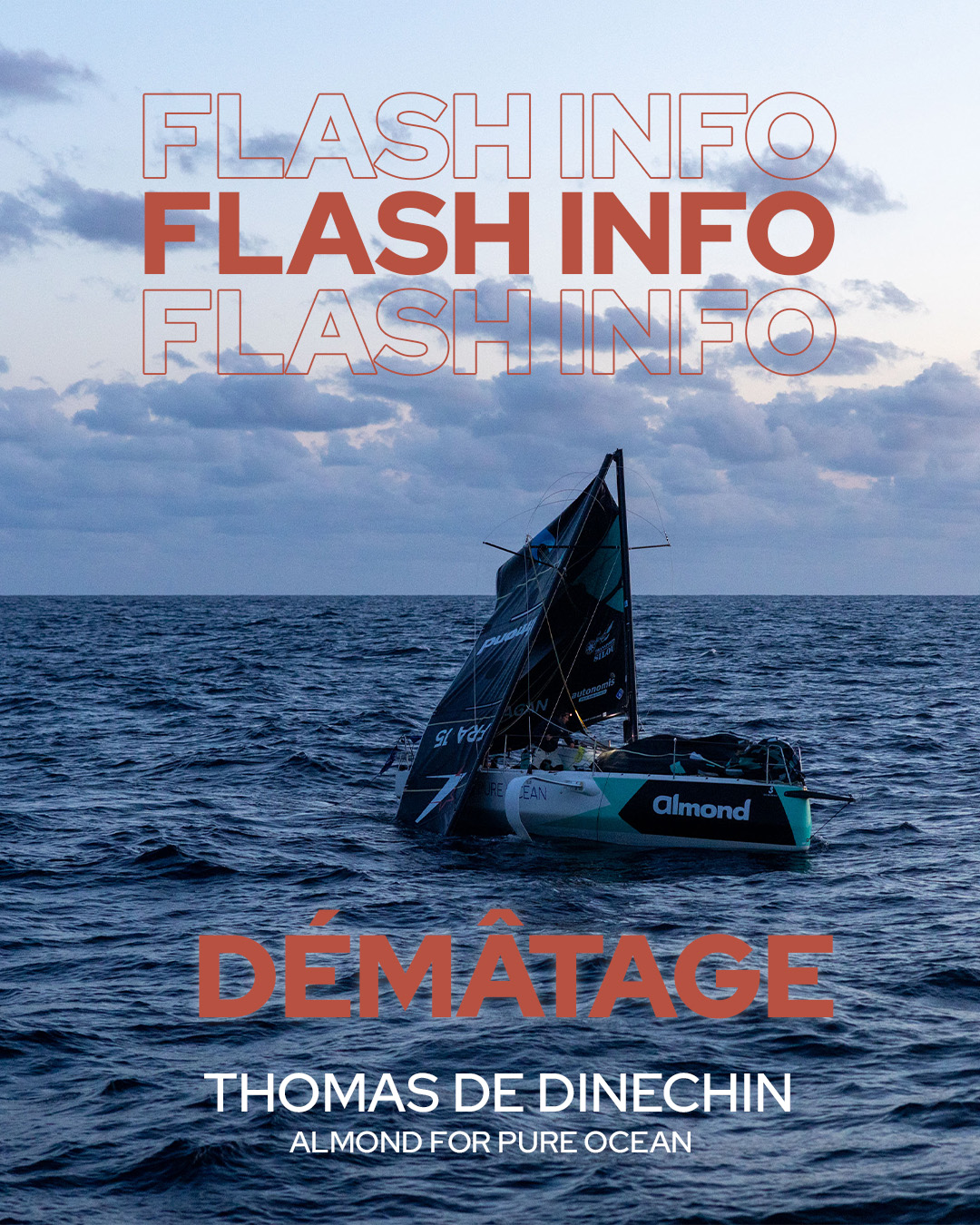 🚨Démâtage de Thomas de Dinechin sur Almond for Pure Ocean
À 20h20, mardi 23 septembre 2025, Almond for Pure Ocean du skipper Thomas de Dinechin a démâté alors qu’il occupait la 7ème position dans cette 3ème et dernière étape. Thomas va bien. Le mât s’est coupé en deux suite à la rupture du hauban au vent. Rapidement le bateau suiveur de la course a pu se rendre sur zone pour lui porter assistance. Un membre de l’équipage est à bord pour sécuriser le mât et le bateau.
Plus d’informations à venir
📷 @thomas_campion_photographe
#LaSolitaire