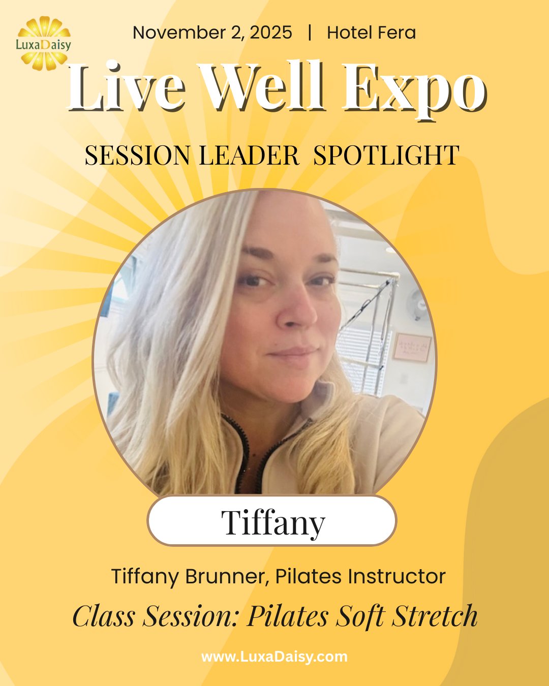 Meet Tiffany 🌸 She’ll be leading a Pilates Soft Stretch session at the Live Well Expo, the perfect way to reset your body and mind.
Tiffany’s class is all about gentle movement, improved flexibility, and mindful strength. This session will leave you feeling centered and refreshed.
📅 November 2, 2025
📍 Hotel Fera, Orange, CA
#LuxaDaisy #LiveWellExpo #PilatesLife #WellnessJourney #OCEvents
