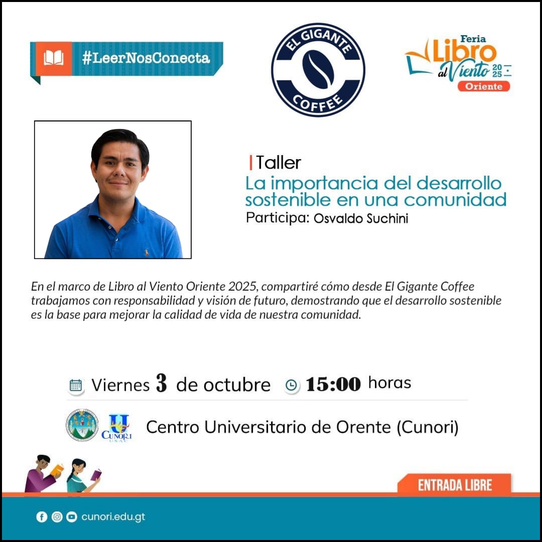 ✨ ¡Nos vemos en Libro al Viento Oriente 2025!
Este viernes 3 de octubre a las 15:00 horas compartiré en el Cunori, USAC sobre “La importancia del desarrollo sostenible en una comunidad”.
Desde El Gigante Coffee hemos trabajado más de 30 años con la visión de que la sostenibilidad no es una opción, sino la base para un futuro mejor. 🌍💡
📍 Entrada libre, ¡los espero para conversar y reflexionar juntos!
#ElGiganteCoffee #Sostenibilidad #LibroAlViento #CaféDeGuatemala #DesarrolloSostenible