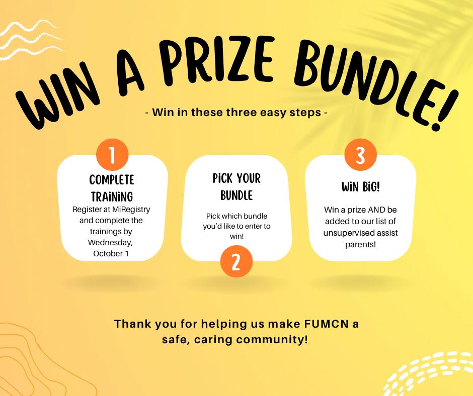 Need some motivation to complete that MiRegistry training by October 1? Look no further! YOU could win one of these bundles! Don’t miss out on awesome prizes and learn a little extra along the way 😜 Thank you to FUMCN parents and grandparents that have completed the training already!