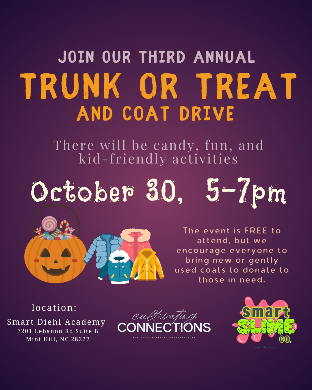 Get ready for a spooktacular night! 👻✨
Join us for Smart Diehl Academy’s 3rd Annual Trunk or Treat & Coat Drive Kickoff on October 30th from 5–7 PM — and don’t miss a stop at the Smart Slime Co. booth! 🧪💚
Our student-run slime business will be there with fun textures, mix-ins, and seasonal slimes you can take home. 🎃🫧
It’s the perfect mix of Halloween fun and local creativity!
📍 7201 Lebanon Rd Suite B, Mint Hill
🎃 Free community event – all ages welcome!