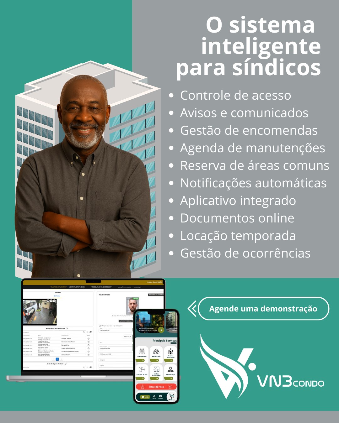 📲 Ser síndico não precisa ser sinônimo de dor de cabeça.
Com a VN3Condo, você tem um sistema completo para:
✅ Controlar acessos com segurança
✅ Enviar avisos e comunicados
✅ Gerenciar encomendas e ocorrências
✅ Automatizar reservas de áreas comuns
✅ Ter tudo integrado em um único aplicativo
🚀 Tecnologia que simplifica a gestão e aumenta a segurança do condomínio.
👉 Compartilhe com o síndico do seu condomínio e mostre como a transformação digital já está acontecendo!