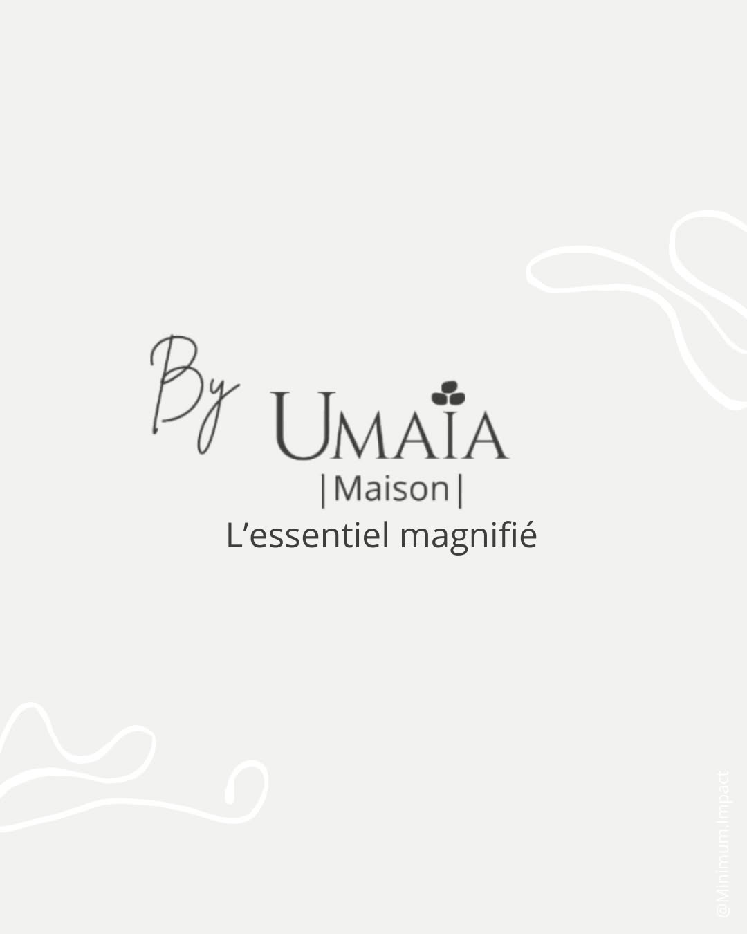 Après un beau voyage, notre identité évolue.
Maison Umaia naît, pour incarner la douceur, la simplicité et la chaleur de notre univers🤍 . On espère que tu aimeras cet univers autant qu'on le porte dans notre coeur !
(à prononcer Ùmaia).
Venez découvrir notre boutique ici : https://www.maisonumaia.com/