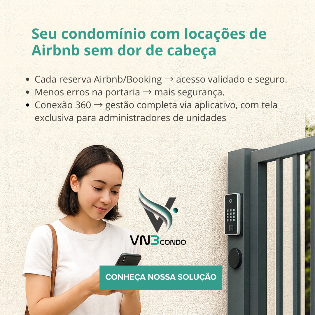🏢 Seu condomínio recebe hóspedes de Airbnb ou Booking?
Então você já sabe: erros na portaria, acessos indevidos e falhas humanas podem virar dor de cabeça.
Com a VN3Condo, cada reserva é validada automaticamente, trazendo:
✅ Mais segurança
✅ Menos erros
✅ Gestão completa pelo aplicativo
📲 Compartilhe este post com o síndico do seu condomínio e mostre como a tecnologia pode facilitar a gestão!