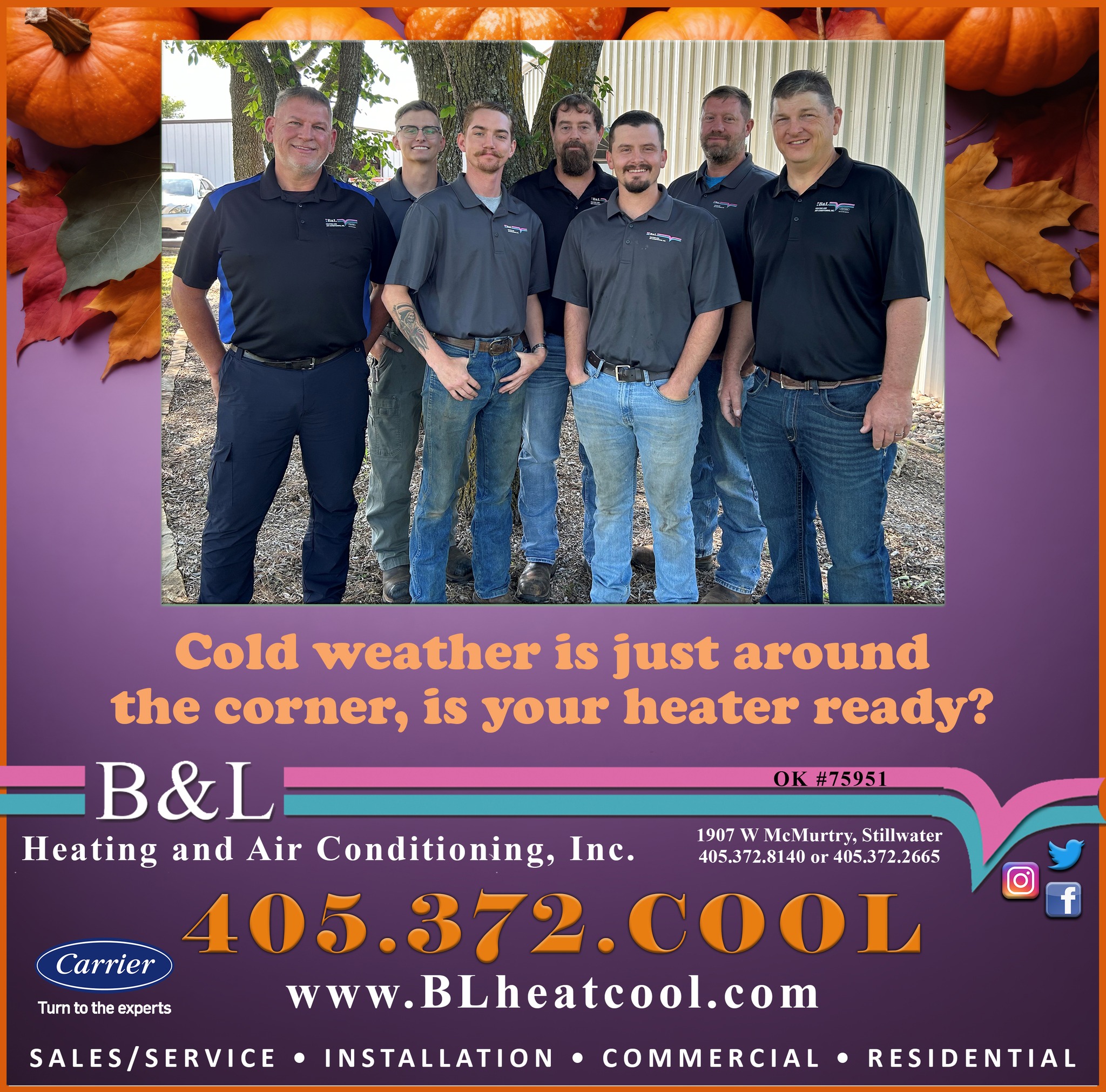 We have no idea what the weather is going to do, but it wouldn't hurt to get on the list for a fall service. Call today! 405-372-2665