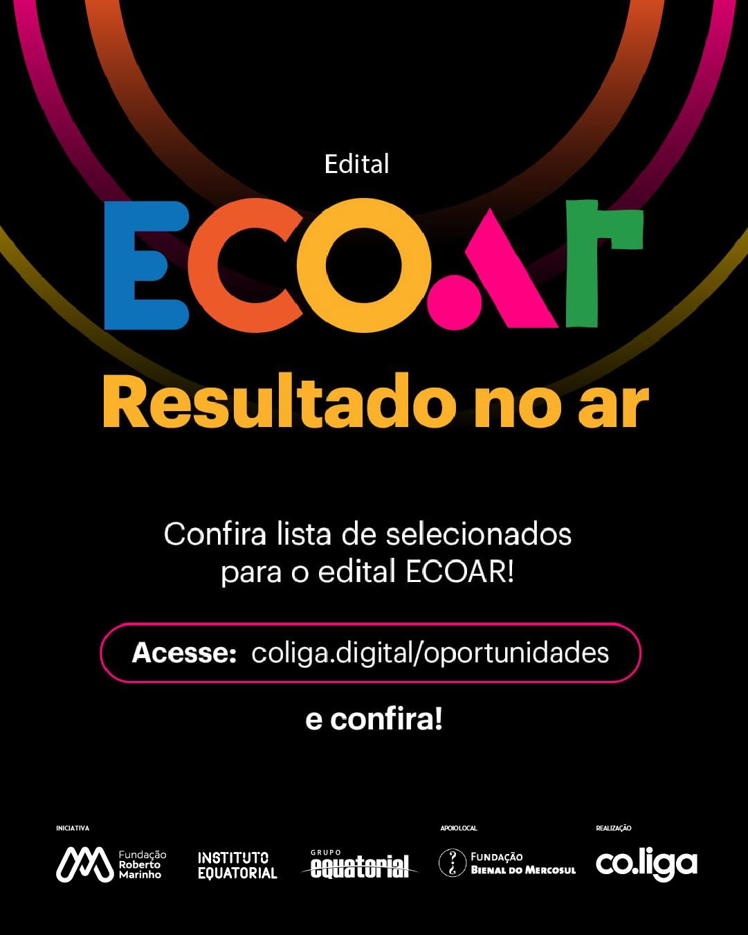 Os nomes dos selecionados do Edital Ecoar já estão disponíveis no site. ✨
Acesse coliga.digital/oportunidades e confira quem fará parte desta jornada criativa com a gente.
#BienaldoMercosul #EditalEcoar #ProjetosCriativos #Cultura