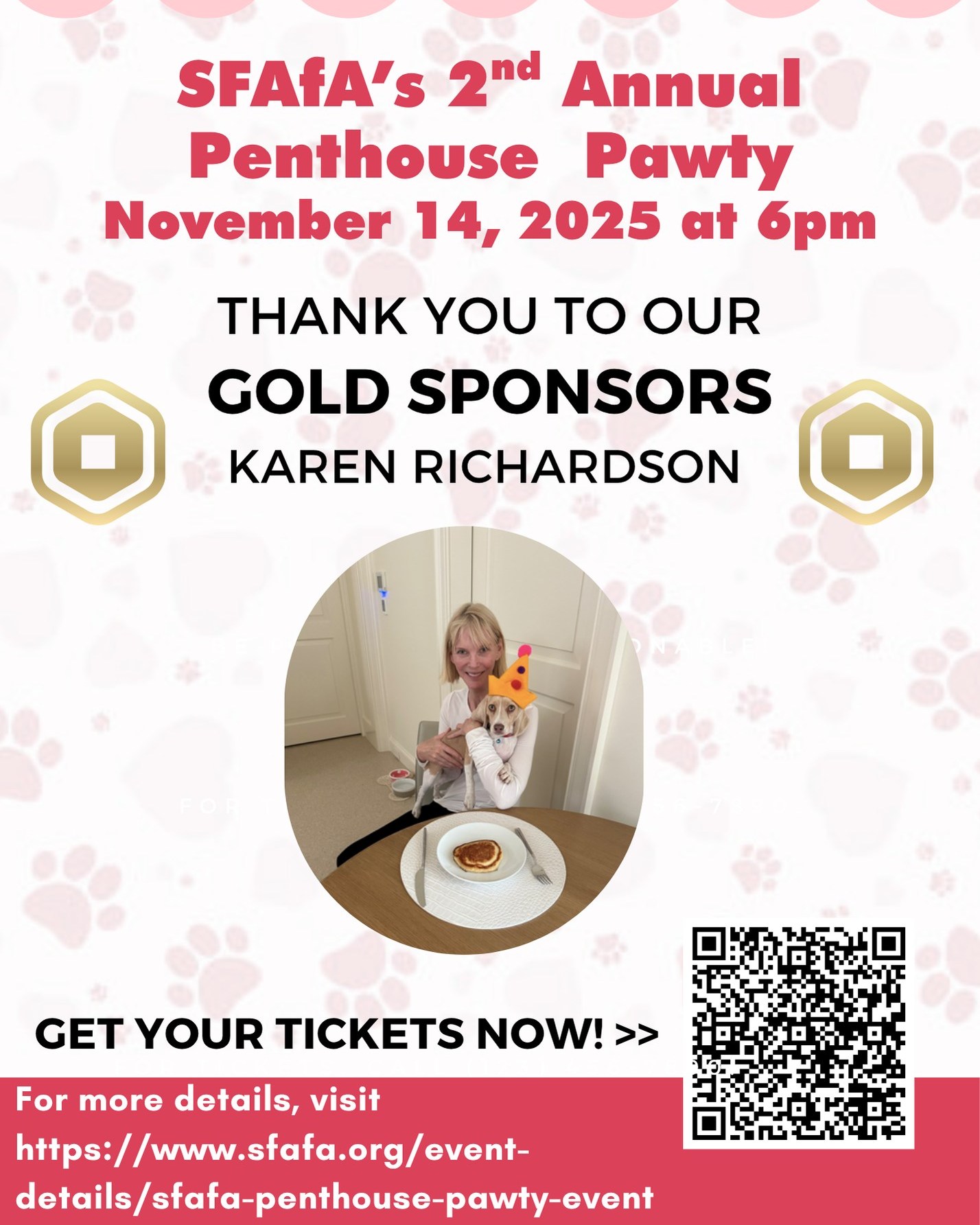 🌟 A huge thank you to our Gold Sponsor, Karen Richardson! 🌟
Your generosity makes the Penthouse Pawty possible and helps us continue supporting pets and the people who love them. 🐾💛
We’re so grateful for your partnership in making a difference.
🎟️ Join us in celebrating at the Penthouse Pawty → https://www.sfafa.org/event-details/sfafa-penthouse-pawty-event or scan our QR code above