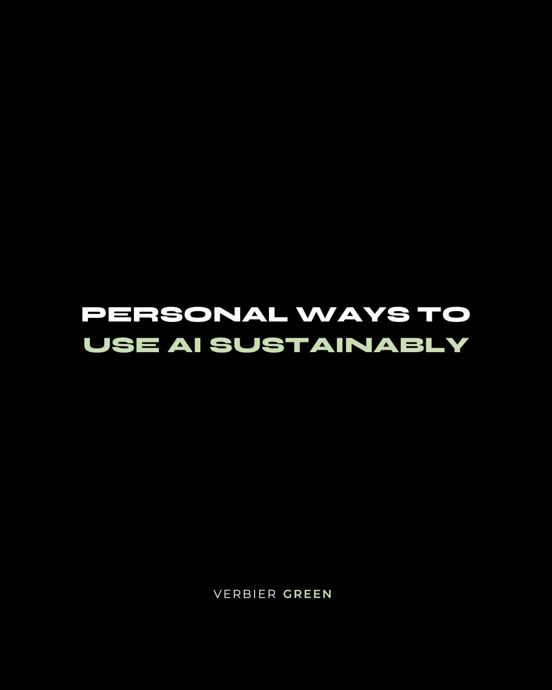 AI is powerful, but every query, image, or calculation has an environmental footprint. From choosing green-powered tools to optimising your tech and reducing waste, there are simple ways to make your AI use more sustainable. Swipe right for some of our practical AI use tips ♻️💚
-----
L'IA est puissante, mais chaque requête, image ou calcul a un impact sur l'environnement. Du choix d'outils écologiques à l'optimisation de votre technologie et à la réduction des déchets, il existe des moyens simples de rendre votre utilisation de l'IA plus durable. Balayez vers la droite pour découvrir quelques-uns de nos conseils pratiques sur l'utilisation de l'IA ♻️💚
#ai #verbiergreen #environment #ecotips #verbier #aiimpact
