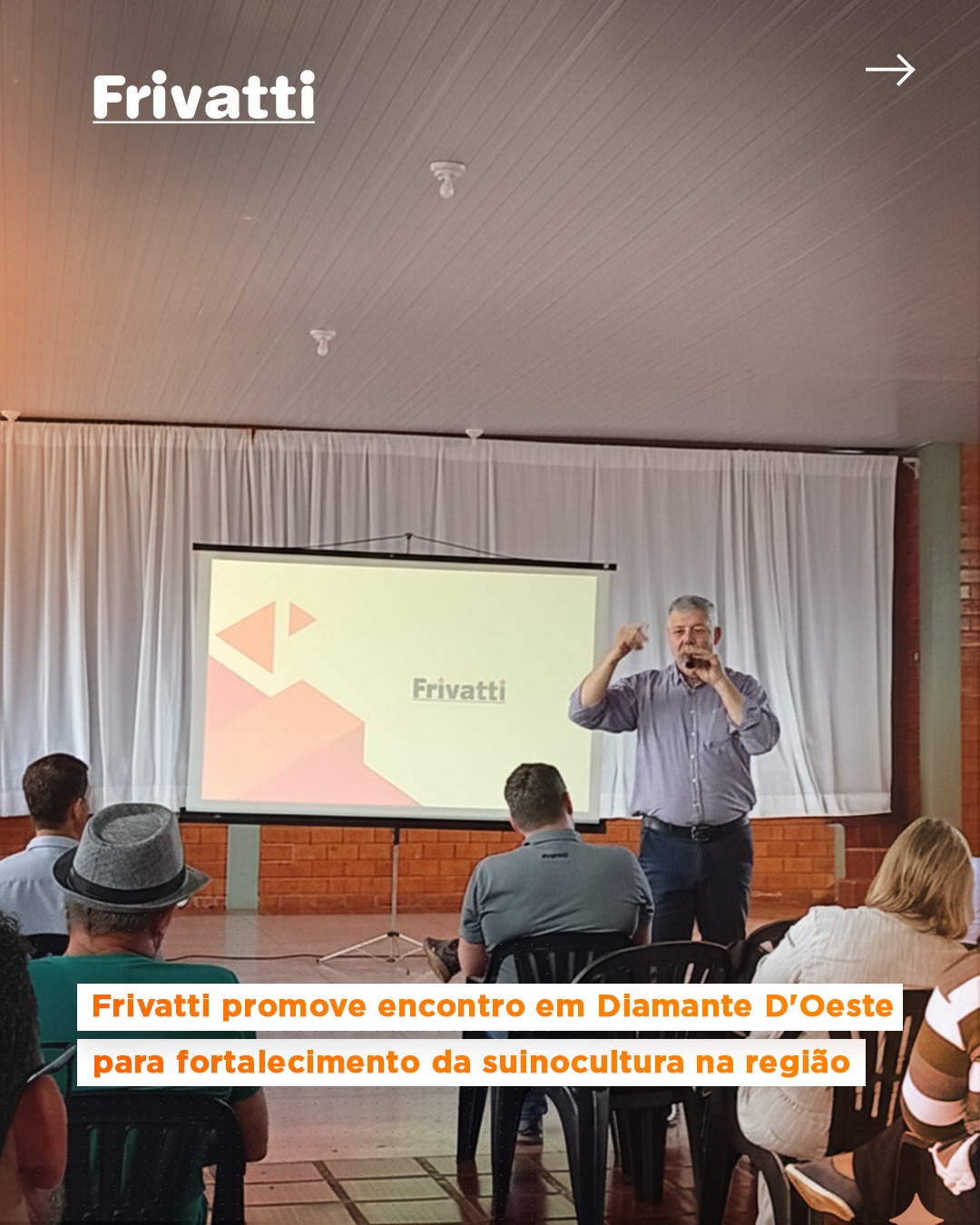 🐷 A Frivatti segue fortalecendo a suinocultura regional!
Na tarde da última sexta-feira (3), realizamos um encontro em Diamante d’Oeste com produtores e autoridades locais, promovendo o diálogo e o desenvolvimento do setor.
Durante o evento, nosso diretor-presidente, Egidio Valiati, destacou as novas oportunidades que se abrem para o município e reforçou a importância dos integrados no crescimento e na consolidação da Frivatti como referência no segmento.
#Frivatti #Suinocultura #Agronegócio #ProduçãoSustentável #DiamanteDOeste #DesenvolvimentoRegional #Integração #FrivattiAgro #CampoQueGeraProgresso