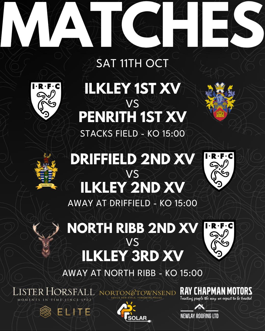 Three matches for the seniors this weekend. Ilkley 1st XV face Penrith at home whilst the 2nd XV travel to Driffield for their friendly and the 3rd XV travel to North Ribb for their game too.
Saturday 11th October
Ilkley 1st XV vs Penrith 1st XV - Home at Ilkley - League - KO 15:00
Driffield 2nd XV vs Ilkley 2nd XV - Away at Driffield - Friendly - KO 15:00
North Ribb 2nd XV vs Ilkley 3rd XV - Away at North Ribb - League - KO 15:00
#uptheilk #irfc #ilkley #100percentilk #COYD #rugby #ilkleyrugbyclub