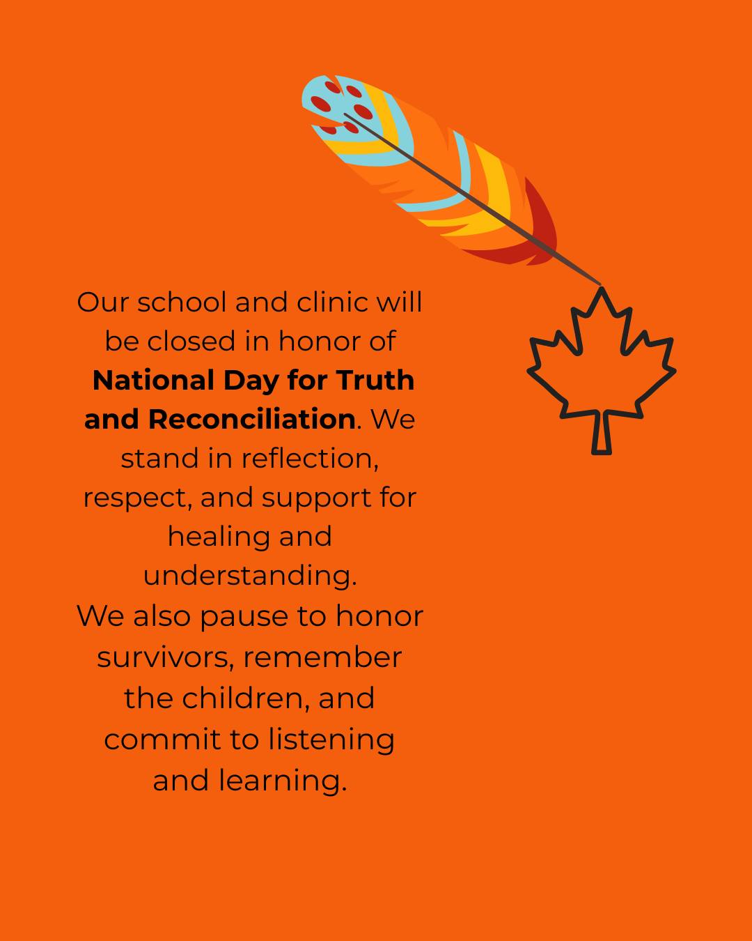 On Truth and Reconciliation Day, we pause to honor the resilience, strength, and stories of First Nations, Métis, and Inuit communities. While steps have been taken toward healing, there is still much work to do. True reconciliation requires listening, learning, and committing to meaningful change.
At NAKH Integrated Wellness, we recognize that wellness is not only personal but also collective. Healing extends beyond the individual—it includes communities, histories, and the responsibility to create a more compassionate and inclusive future.
Today, we invite you to reflect, learn, and take action toward reconciliation in your own life and community.