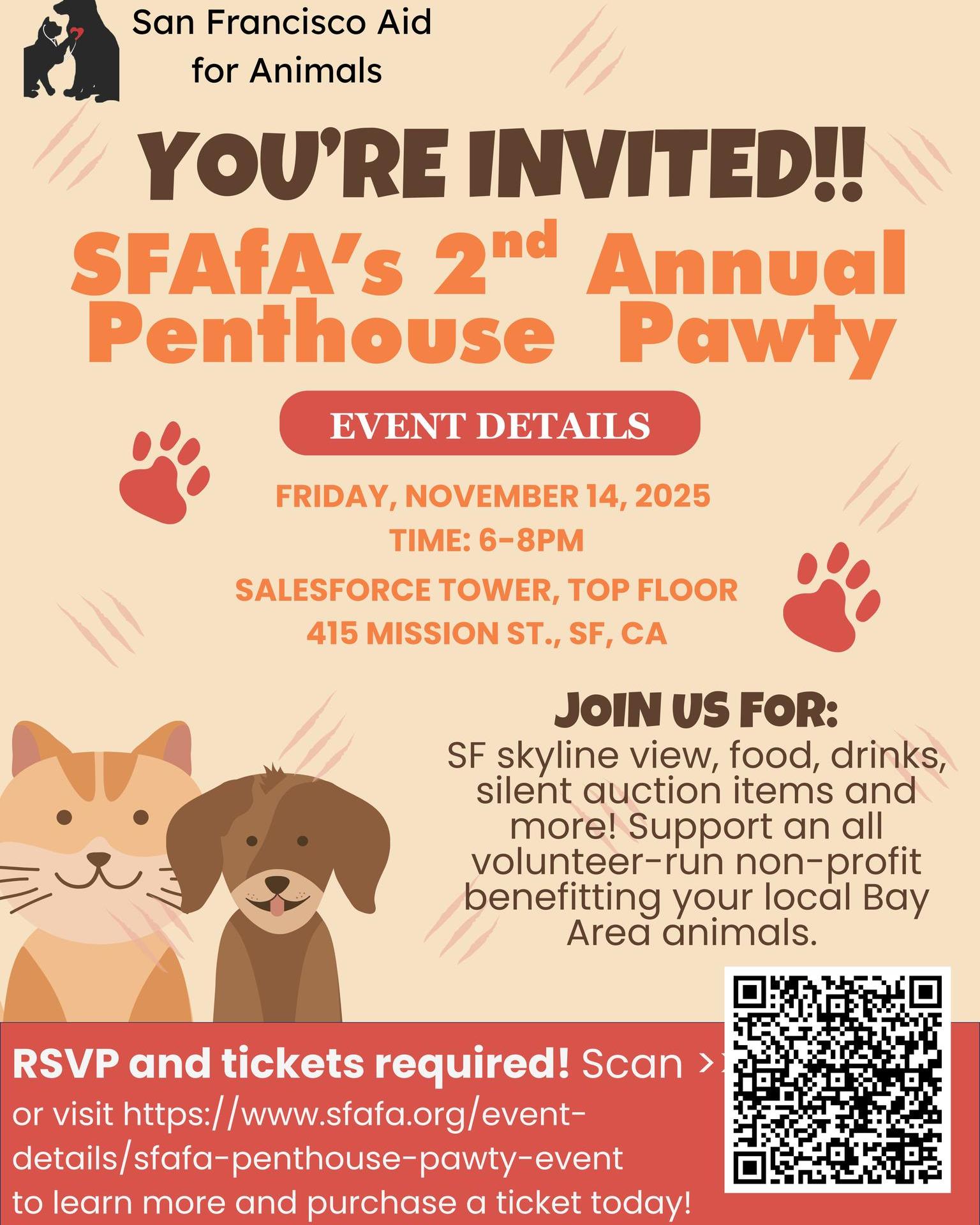 ✨ It’s time to pawty for a cause! Join us at the Penthouse Pawty 🐾 — an unforgettable night of food, sips and community in support of SFAFA. Let’s raise some funds together!
RSVP and ticket purchases required.
📍 Salesforce Tower, Top Floor
📅 11/14 from 6-8pm PST
🎟️ Tickets & details: https://www.sfafa.org/event-details/sfafa-penthouse-pawty-event or scan our QR code above