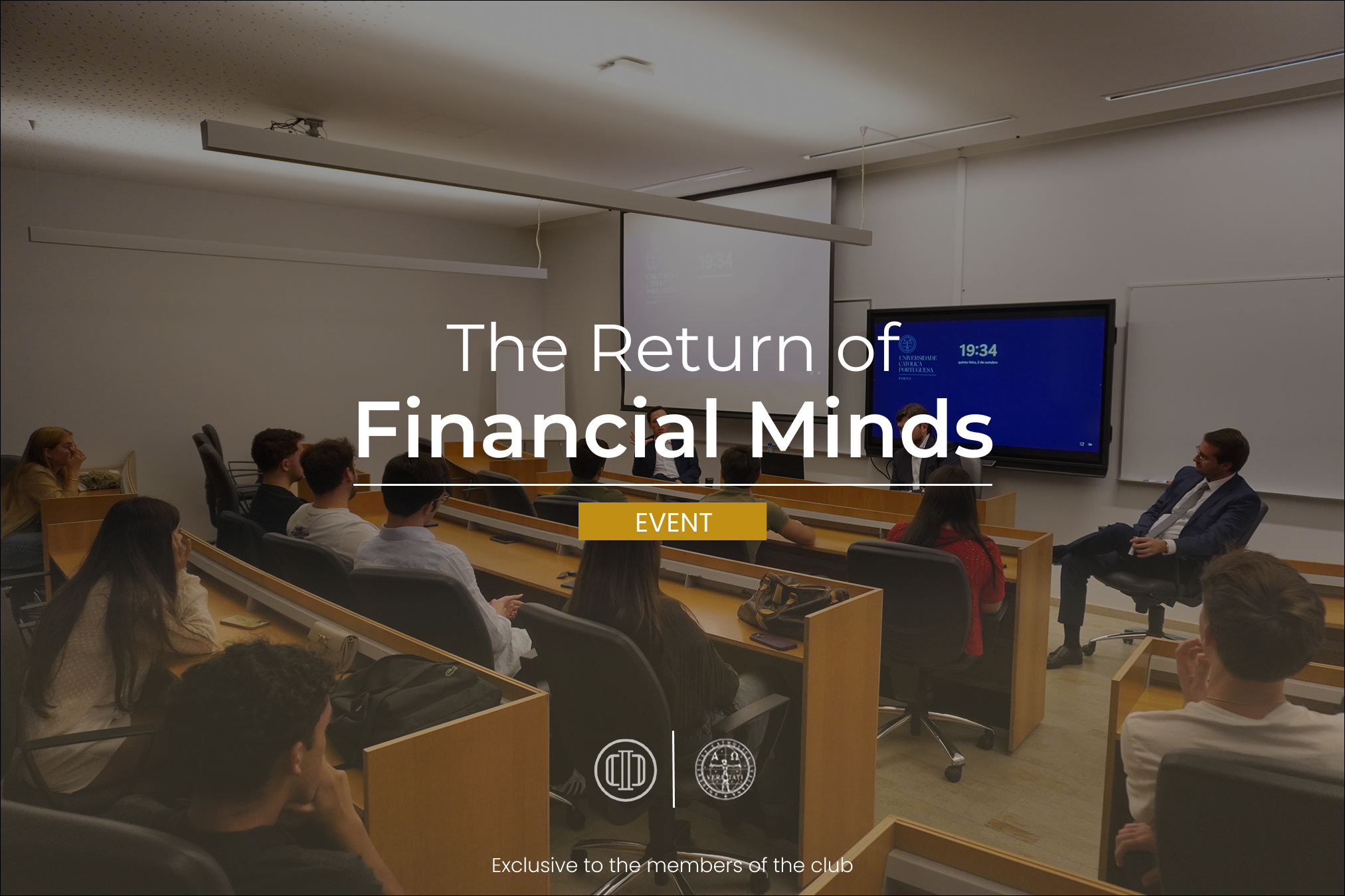 Last Thursday, October 2nd, CIC had the pleasure of welcoming back some of our alumni members for another edition of “The Return of Financial Minds.”
It was an inspiring evening filled with insightful discussions, valuable experiences, and great networking opportunities among finance enthusiasts.
This event was exclusive to the members of the club.
Católica Porto Investment Club
Your future. Your choice.