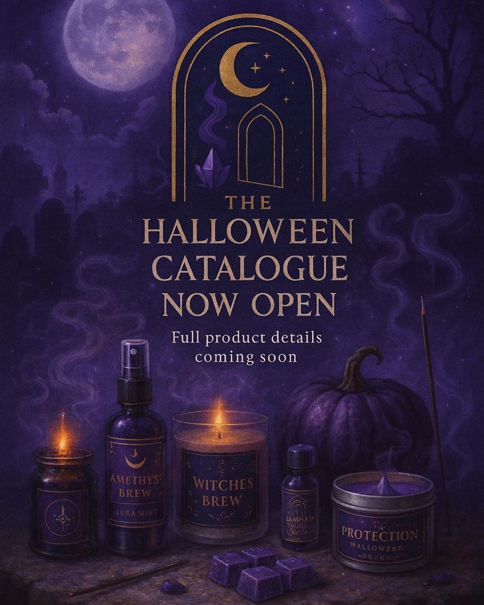 The Veil Stirs Once More
The veil thins… and the Catalogue awakens.
Our Halloween collection has arrived — crafted for protection, remembrance, and the sweet scent of the in-between.
The Celestial Gate Halloween Catalogue
Now open.
Full product details soon to be revealed.
Candles, incense, aura mists & wax melts born under October’s moon — for those who honor the unseen and welcome the whispering season.
#TheCelestialGate #HalloweenRituals #SpiritualAromatherapy #WitchSeason #CelestialAlchemy #AutumnVeil