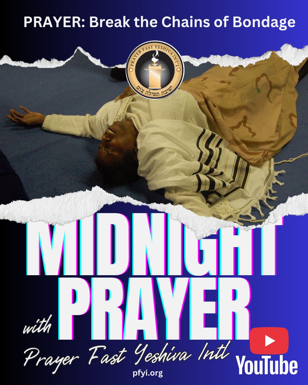 Join us for Midnight Intercession ⏰🌙
This week’s prayer focus:
đź’« "Break the Chains of Bondage" đź’«
👉 CLICK the link in the comments to listen to the full prayer on our Prayer Fast Yeshiva Intl YouTube page.
Don’t forget to LIKE & SUBSCRIBE to stay connected! ❤️📺
#PrayerTime #MidnightIntercession #HealingAtMidnight #Faith #PrayerFastYeshivaIntl