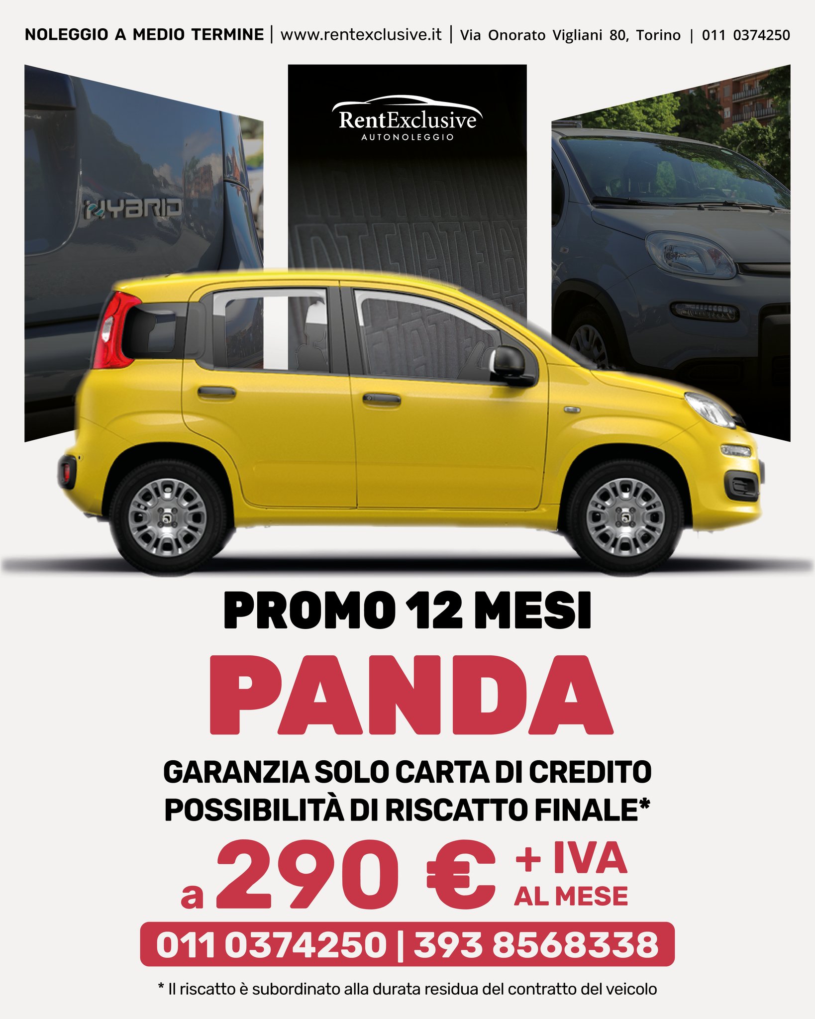 ⚠️ Fiat Panda Hybrid a partire da 290 €/mese + IVA! 🚗
Scopri il noleggio a medio termine di Rent Exclusive: la soluzione perfetta per chi vuole la libertà di un’auto propria, ma con tutti i vantaggi del noleggio.
📅 12 mesi di libertà, due formule pensate per te:
🔹 Piano BASE – 290 € + IVA/mese
• Kasko con franchigia 1.500 €
• RCA con franchigia 2.000 €
• 1.000 km/mese inclusi
🔸 Piano ADVANCED – 360 € + IVA/mese
• Kasko con franchigia 750 €
• RCA con franchigia 250 €
• 1.400 km/mese inclusi
💡 E alla fine del noleggio?
Hai la possibilità di riscattare la tua Panda, in base alla durata residua del contratto del veicolo.
Con Rent Exclusive, la libertà di guidare diventa ancora più conveniente. ✨
#FiatPanda #NoleggioMedioTermine #RentExclusive #AutoIbrida #NoleggioSmart #RiscattoAuto #MobilitàFacile #CityCar #ViaggiaSenzaPensieri