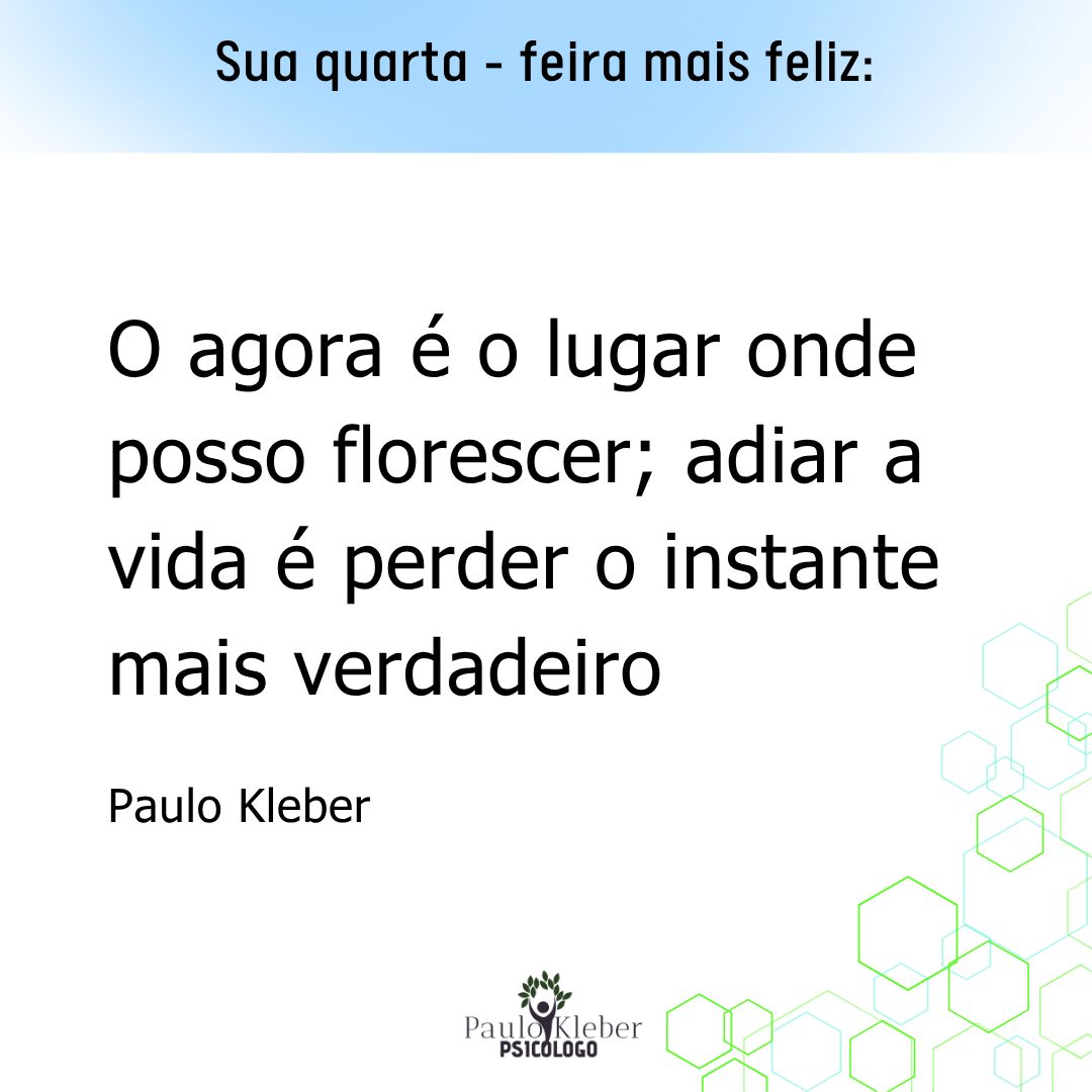 Gosto muito de trazer a atenção das pessoas para o momento presente. Viver no passado ou na expectativa do futuro é um caminho de infelicidade. Nós temos o dia de hoje e ele pode ser incrível!
Psicólogo Paulo Kleber - CRP: 16/9214
.
.
#terapiaonline #psicologiaonline #atendimentoonline #psicologoonline #psicologiaporvideo #psicoterapiaonline #psicologoparabrasileiros #brasileiroseuropa #terapianoeexterior #atendimentohumanizado
#psicologiaclinica #psicoterapia #autoconhecimento #saudemental #terapiaparatodos #acolhimentoemocional #psicologohumanista #escutaterapeutica #psicologiaparatodos #cuidardementesaudavel
#paulokleberdutra #quartafeira