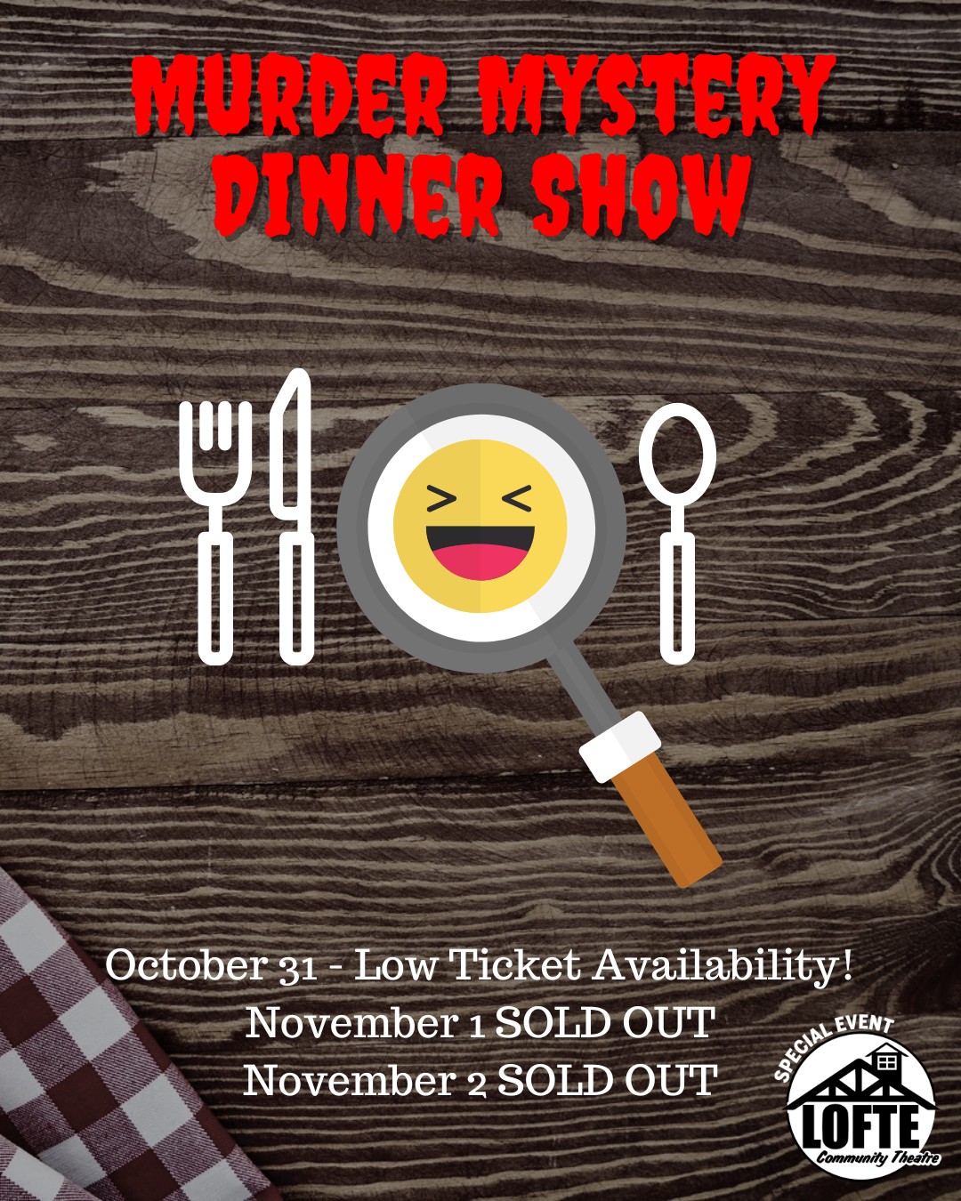 Join us for our Murder Mystery Dinner Theatre on Halloween Night, October 31st at 7:00 pm! Tickets are going fast! The menu at each performance will include herb-roasted chicken, mashed potatoes and gravy, corn, salad, and a dinner roll, with blueberry cupcakes for dessert. Get tickets by calling our box office at 402-234-2553, or get them online at lofte.org/tickets and select "Buy Special Event Tickets."
More about the Murder Mystery Dinner Show: To save their inn and theater, a couple pretends that it is haunted to draw in crowds. A ghost whisperer holds a seance, and an actual ghost appears! Secrets begin to be revealed about the town, a cursed relic, and the untimely demise of a woman murdered 100 years ago, who is now the ghost! Then, when the ghost whisperer herself is killed, it's up to you to determine whodunit?!
.
.
.
.
.
#Lofte #TheLofte #BornInABarn #LofteTheater #CommunityTheater #CommunityTheatre #Volunteer #Nebraska #CassCounty #Lincoln #Omaha #WeepingWater #Manley #theatre #theater #live #livetheater #livetheatre #murdermystery #dinnertheater #dinnerandashow