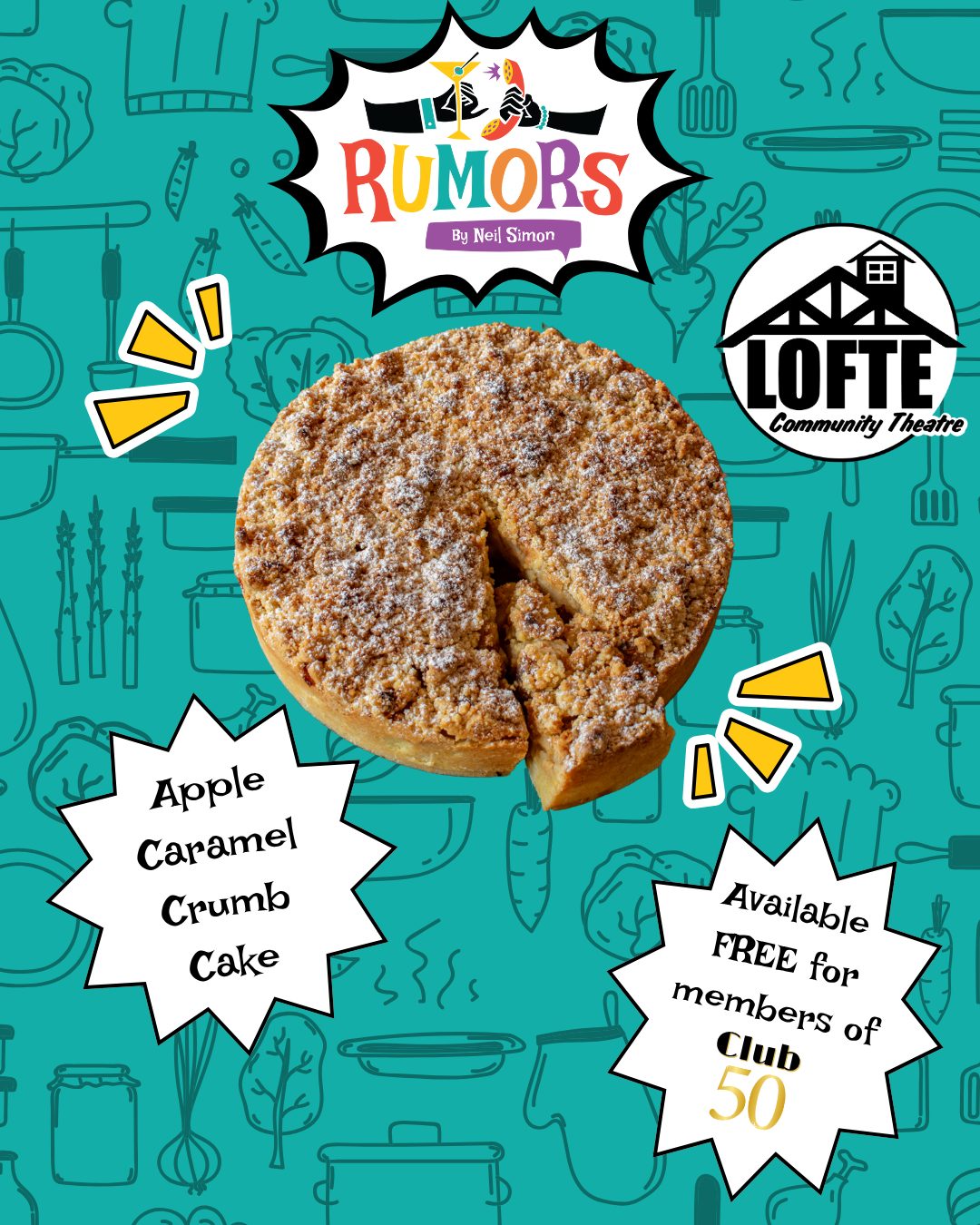 If you are a member of Club 50, make sure you stop by our concession stand, The Feedbucket, during performances of Rumors to pick up your free piece of Apple Caramel Crumb Cake! Give us your name or show your card to let us know that you're a Club 50 member.
Club 50 is our member program - our goal is to pay off 50% of our mortgage by our 50th season by asking patrons to contribute $50 a month. All Club 50 members receive a free pop and popcorn at every show, plus a free special treat! There are lots of other perks to Club 50 as well, including reserved seats, free tickets, and so much more! For full details or to join the club, visit lofte.org/club-50 And remember to get your tickets for Rumors! Performances are October 17, 18, 19, 23, 24, 25, & 26. Shows start at 7:00 on Thursdays, Fridays, and Saturdays, and 2:00 on Sundays. The concession stand will open 1 hour before the show starts, and the house will be open for seating at this time as well. Get tickets at lofte.org/tickets or call 402-234-2553.
More about Rumors: A wedding anniversary party is being held for Charley Brock, the Deputy Mayor of New York, and his wife, Myra. Ken Gorman, a lawyer, and his wife, Chris, are the first to arrive at the party and first to discover Charley with a flesh wound, who now lies bleeding in another room. Myra is nowhere to be seen. Charley’s self-inflicted bullet injury sets off a series of events, causing his guests to scramble to get “the story” straight before the authorities arrive. As the confusion and miscommunications mount, the evening spins off into classic farcical hilarity. We suggest PG-13
.
.
.
.
.
#Lofte #TheLofte #BornInABarn #LofteTheater #CommunityTheater #CommunityTheatre #Volunteer #Nebraska #CassCounty #Lincoln #Omaha #WeepingWater #Manley #theatre #theater #live #livetheater #livetheatre #localtheater #localtheatre #comedy #rumors #neilsimon #play