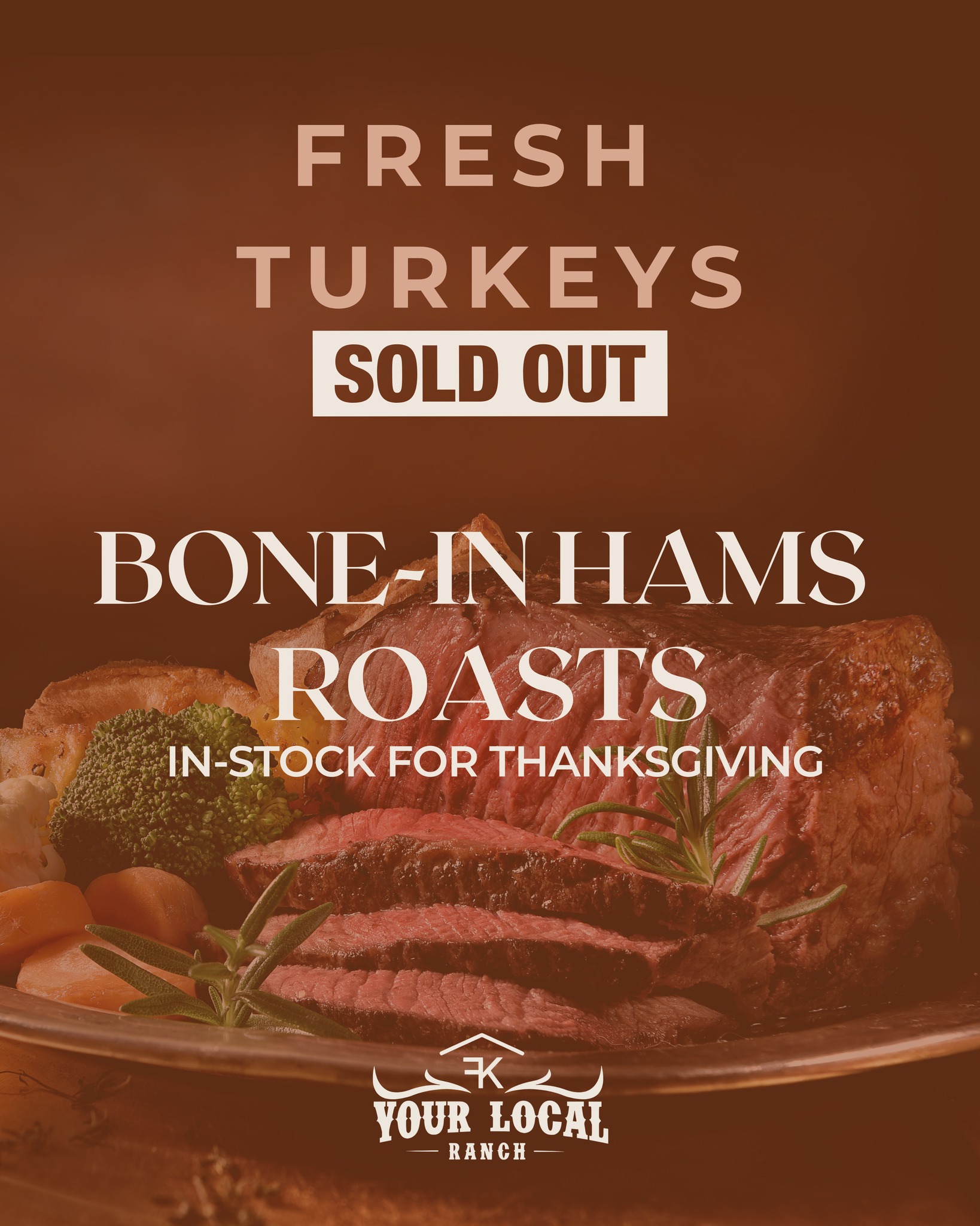 🦃 Fresh turkeys are officially sold out! But don’t worry, we still have bone-in hams, roasts, and plenty more in store for your Thanksgiving table. ☺️
Airdrie Hours
Friday + Saturday: 10:00am-5:00pm
Sunday: 12:00-3:00pm
Monday: Closed
Didsbury Hours
Friday: 8:00am-5:00pm
Saturday: 12:00-4:00pm
Sunday + Monday: Closed