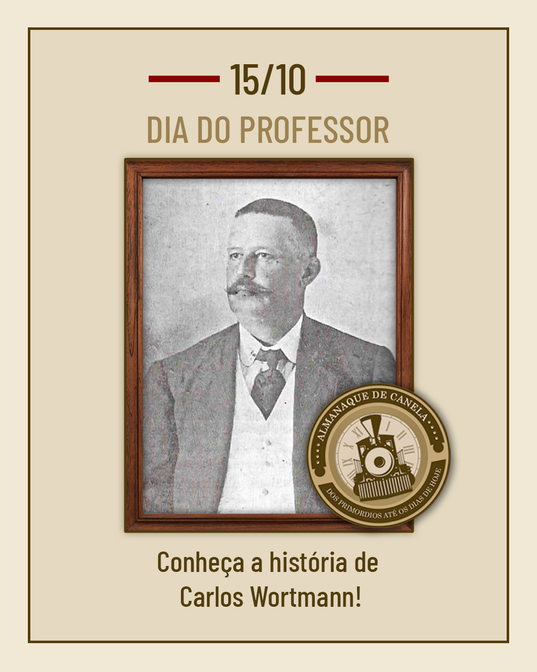 Hoje celebramos aqueles que dedicam a vida ao conhecimento e ao futuro de suas comunidades. Em Canela, essa data nos faz lembrar de Carlos Wortmann, o primeiro professor da cidade e um dos grandes nomes da nossa história.
Em 1908, ele fundou a primeira escola de Canela, na localidade do Saiqui, dando início à educação formal no município. Alguns anos depois, em 1913, criou a Escola Isolada do Canelinha, que mais tarde se tornaria a Escola Neusa Mari Pacheco, uma das instituições mais tradicionais da cidade.
Neste Dia do Professor, parabenizamos todos os professores de Canela, que seguem inspirando gerações e deixando sua marca na história da educação da cidade, assim como Carlos Wortmann fez.
👉 Quer conhecer mais sobre a trajetória do professor Wortmann e seu legado na educação de Canela? Acesse o portal do Almanaque de Canela — link na bio!
#DiaDoProfessor #CarlosWortmann #Educação #AlmanaqueDeCanela