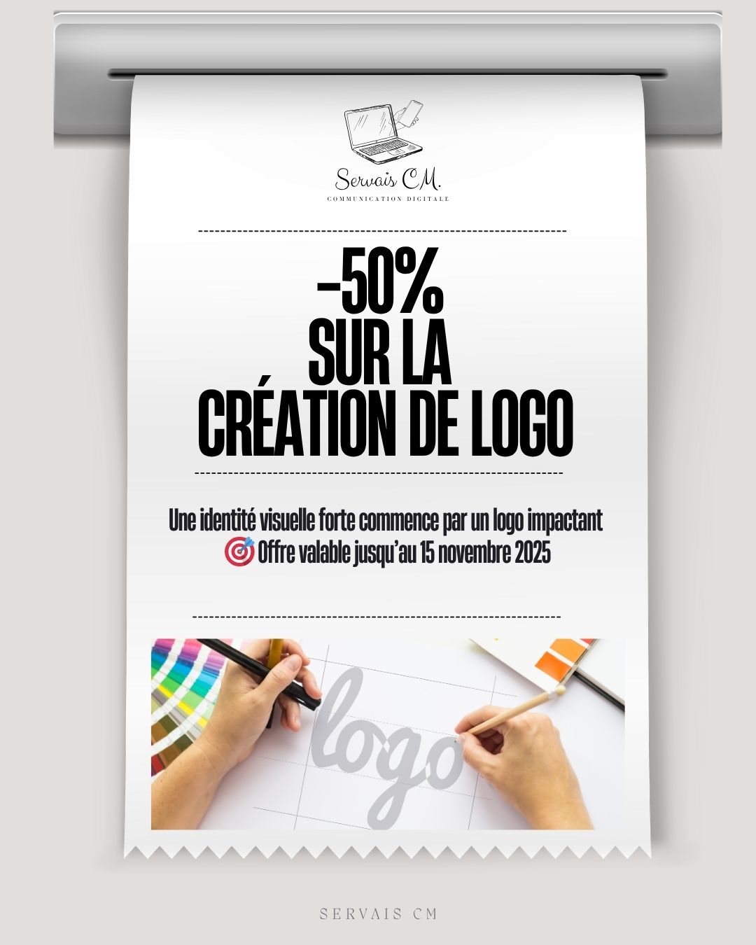 🔥 Profitez de -50% sur la création de votre logo ! 🔥
Une identité visuelle forte commence toujours par un logo impactant qui reflète parfaitement votre marque.
Faites confiance à Servais CM pour un design unique et professionnel.
🎯 Offre exclusive valable jusqu’au 15 novembre 2025 — ne la manquez pas !
#PromoLogo #IdentitéVisuelle #DesignGraphique #ServaisCM #OffreSpéciale