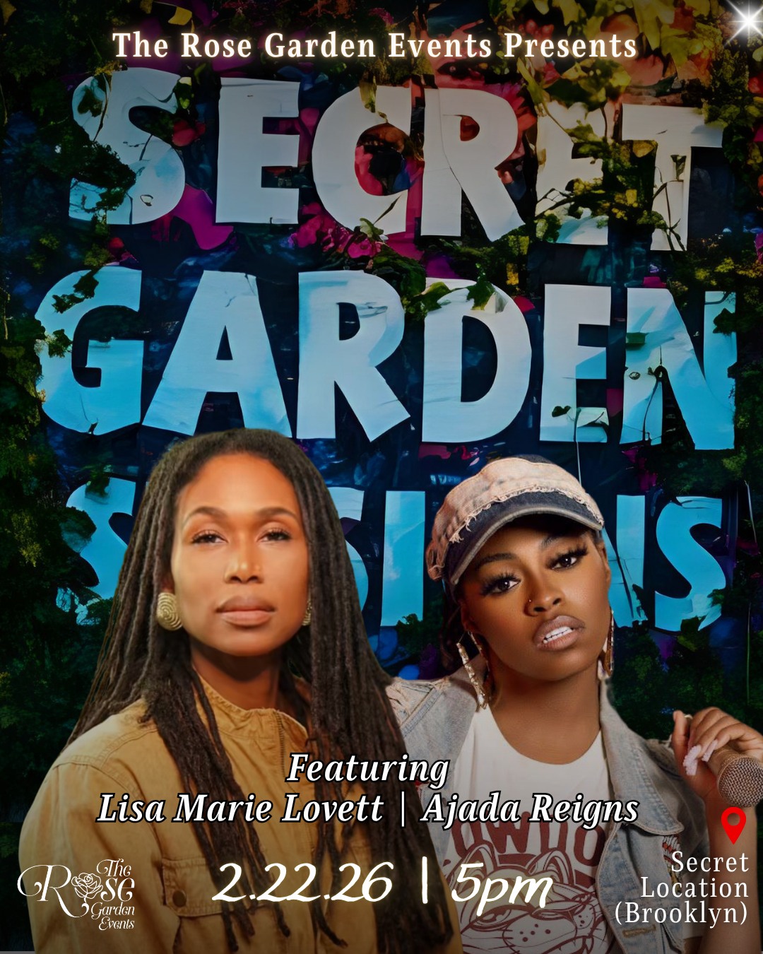 Shhh… something beautiful is blooming. 🌹✨ We’re thrilled to officially announce our new showcase series: Secret Garden Sessions, launching in 2026.
An intimate, curated spoken word experience featuring exclusive artist interviews, a raffle mini-open mic, and an up-close performance you won’t forget.
Early bird tickets are available for our inaugural session! Link in Bio (of course!)
🎤 Featuring: Lisa Marie Lovett (@seasoned_dialogue) & Ajada Reigns (@ajadareigns)
📍 Secret Location (Brooklyn area)
🗓️ February 22nd @ 5pm
Limited seats. Big energy. Pure connection. 🖤
#SecretGardenSessions #TheRoseGardenEvents #KeepGrowing #PoetryShowcase #SpokenWord #Poetry