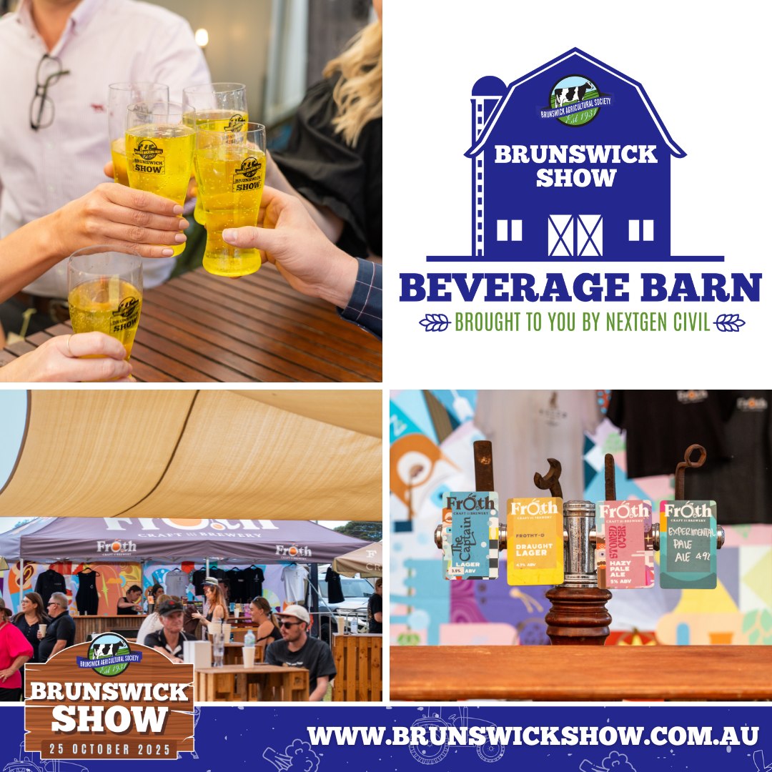 ๐ป Raise a glass โ the Beverage Barn is back!
Proudly brought to you by NEXT GEN CIVIL & LABOUR this is the perfect spot to unwind, catch up with mates, and enjoy a locally brewed drink while soaking up the Show vibes.
Sit back, relax, and make a day of it at the Brunswick Show โ Saturday 25th October 2025!
More info at ๐ brunswickshow.com.au